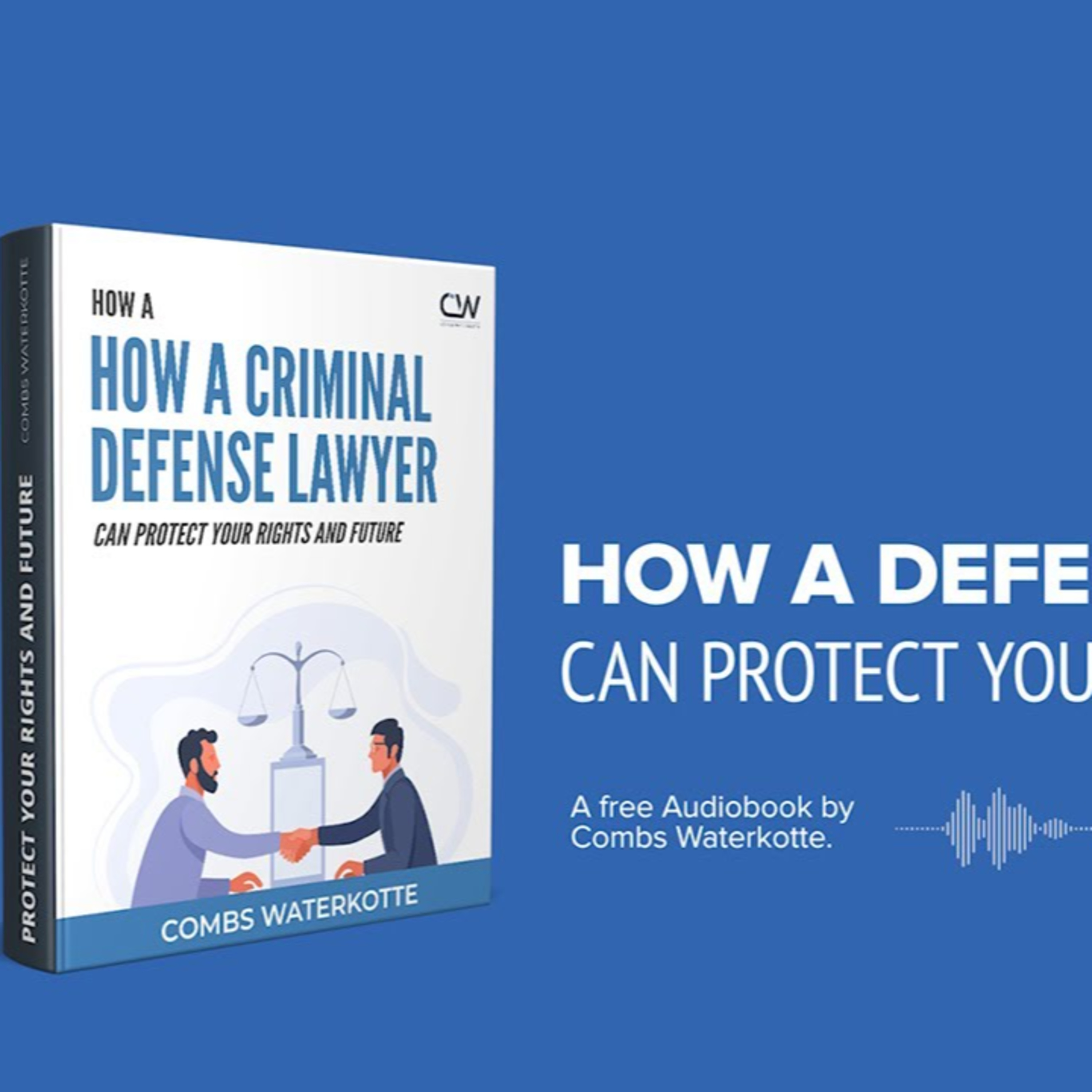 How a Criminal Defense Attorney Can Protect Your Rights and Future episode artwork