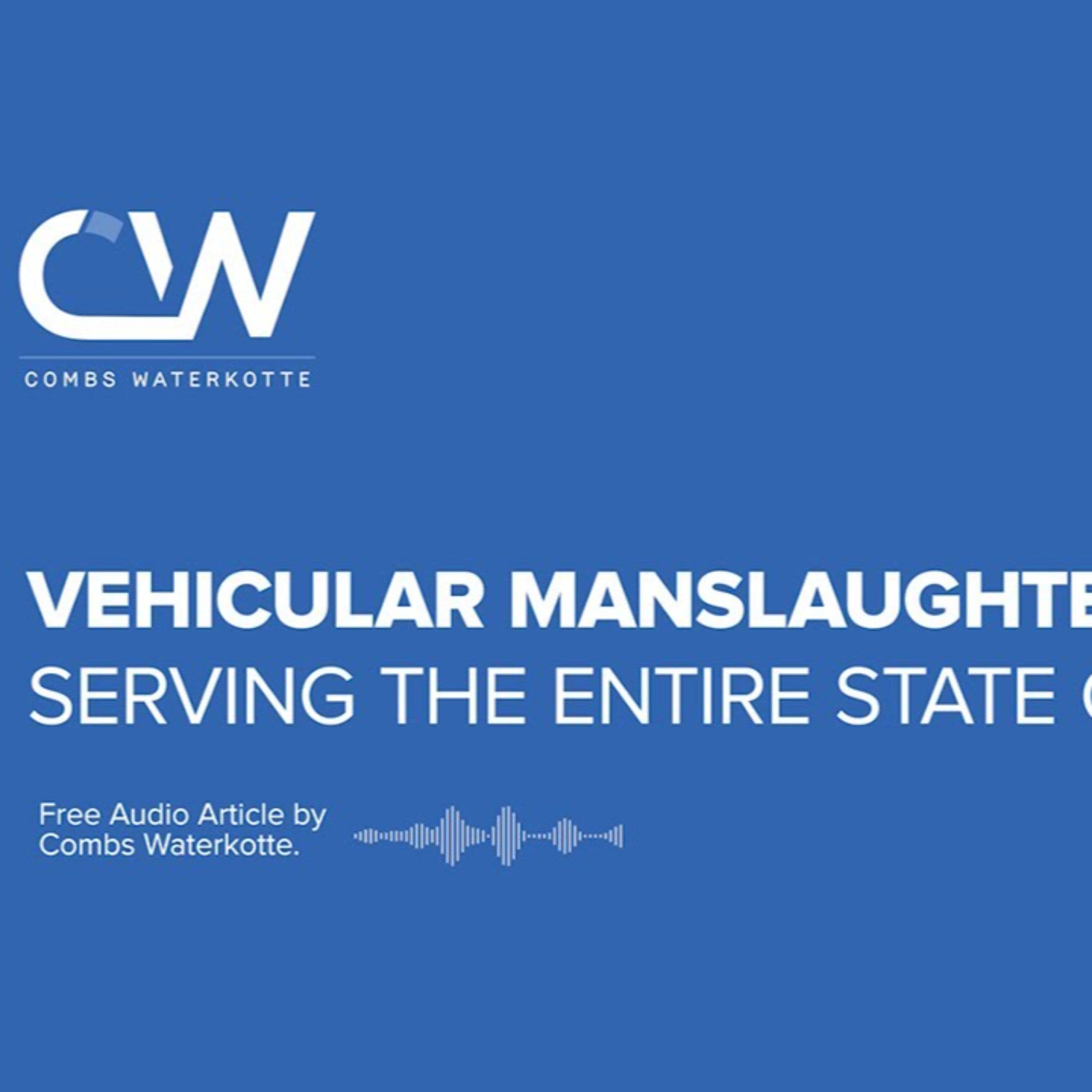 Vehicular Manslaughter Lawyer St. Louis - Attorneys Serving ALL of Missouri episode artwork