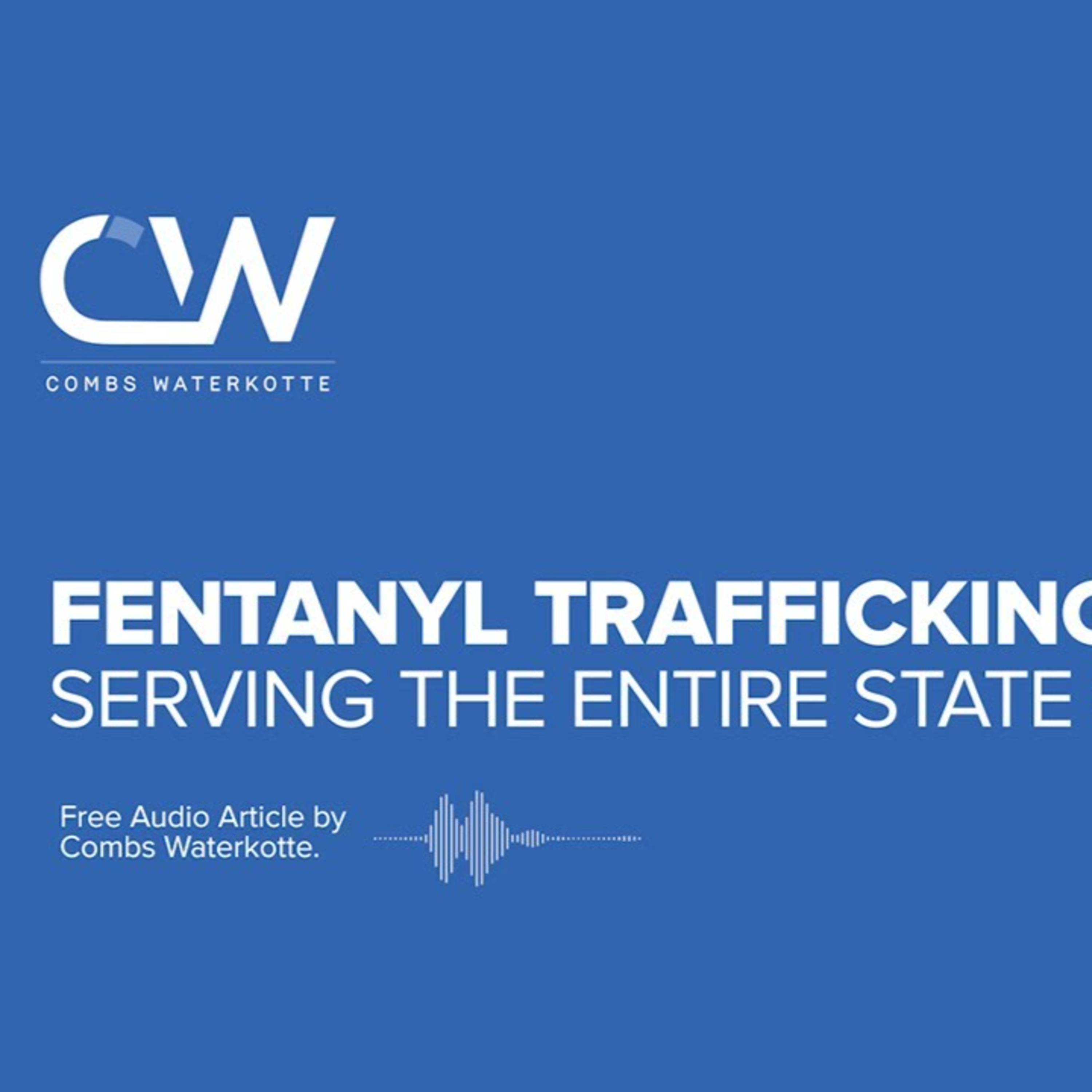 Fentanyl Trafficking Lawyer St Louis - Drug Trafficking Attorneys Serving ALL Missouri episode artwork