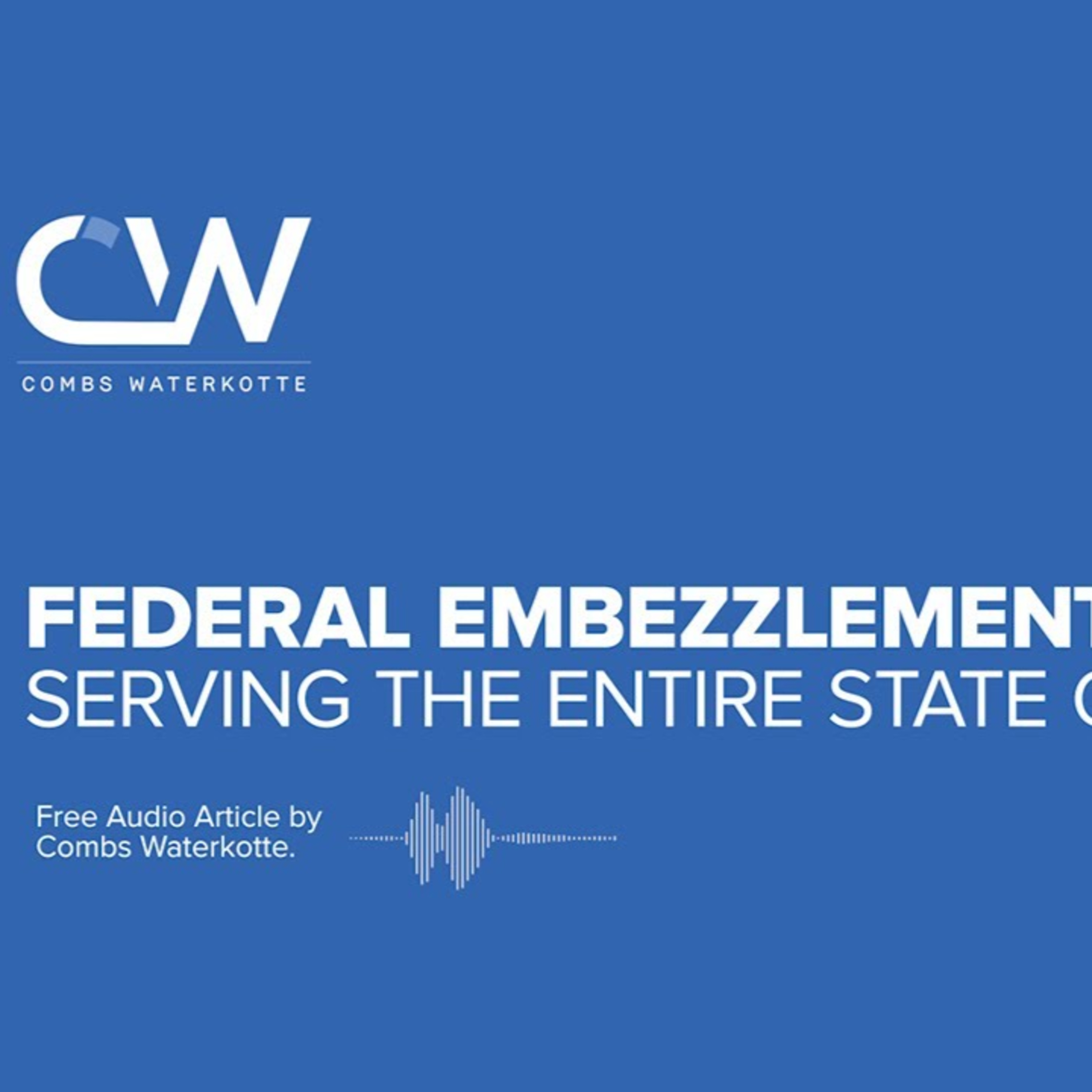Federal Embezzlement Lawyer in Missouri. episode artwork