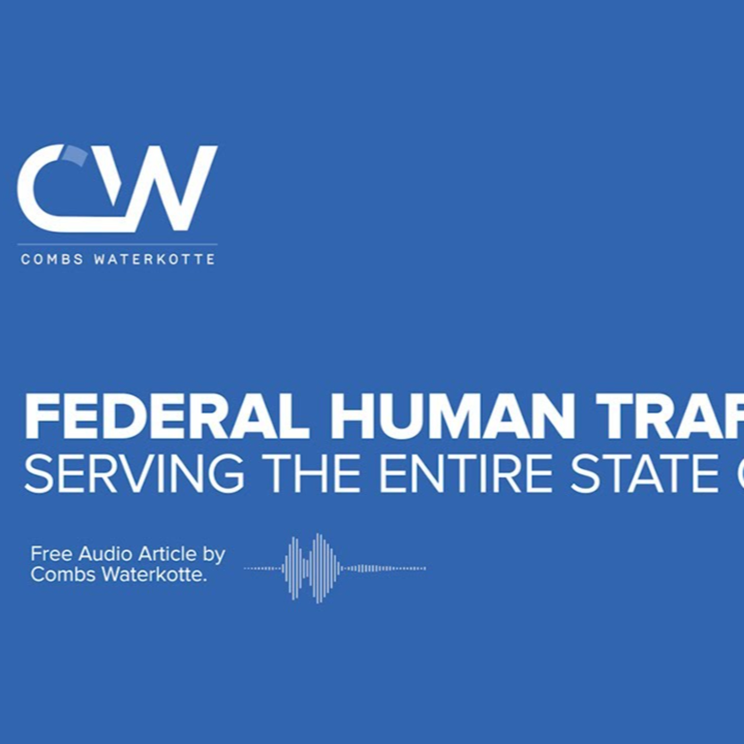 Federal Human Trafficking Lawyer in Missouri - Federal Crime Defense Lawyers episode artwork