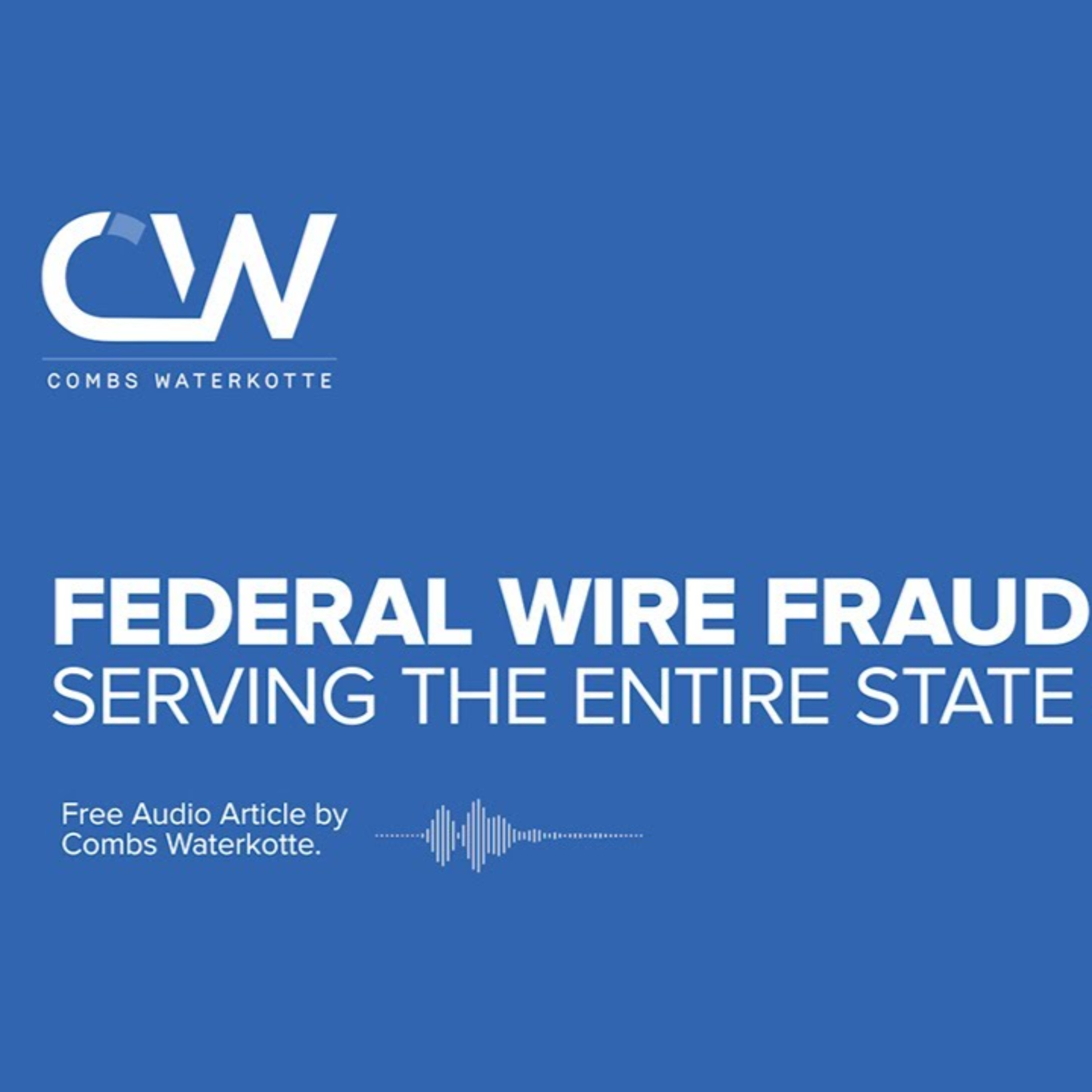 Federal Wire Fraud Lawyer in Missouri - Federal Crime Defense Lawyers episode artwork