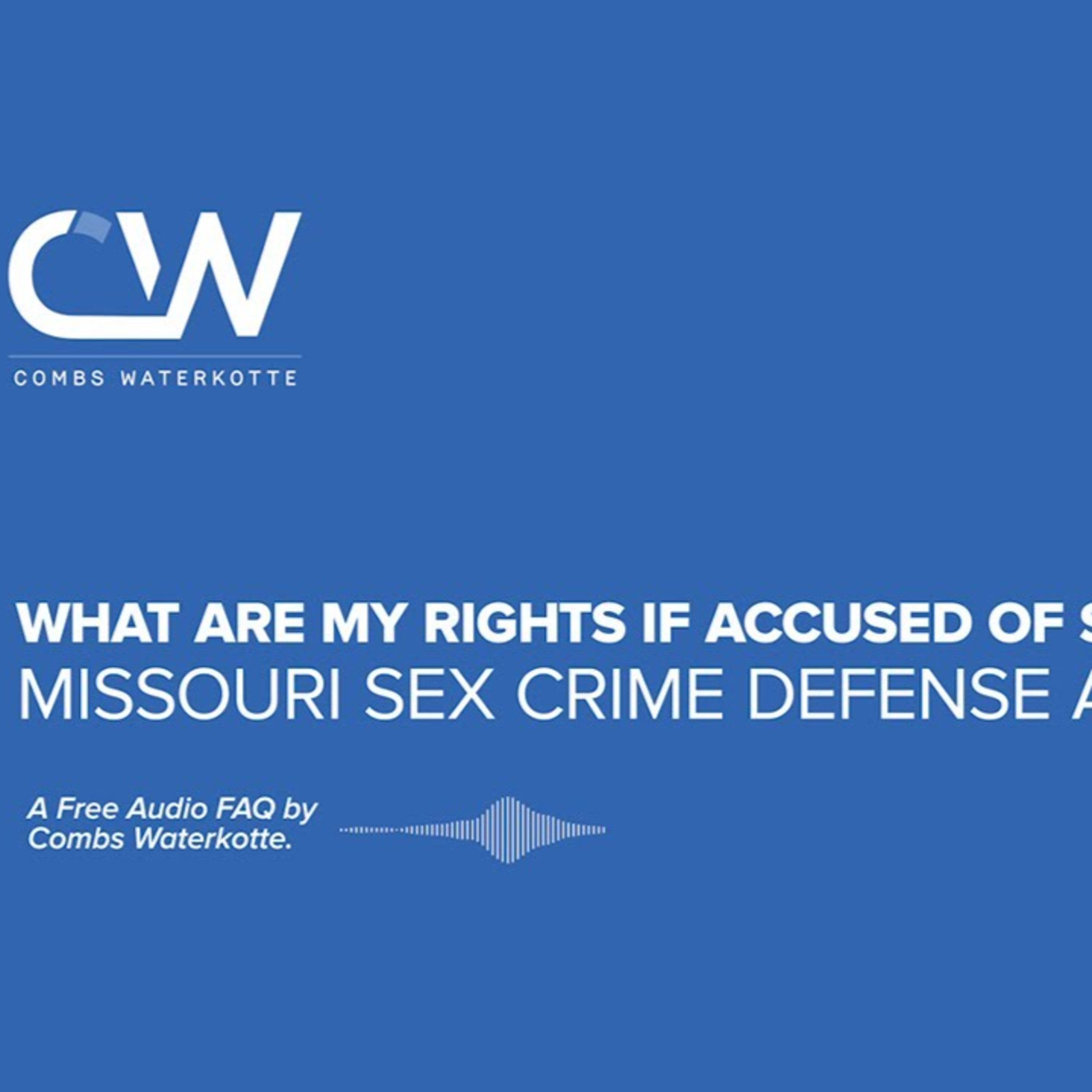 What Are My Rights If Accused of Sexual Assault in Missouri? episode artwork