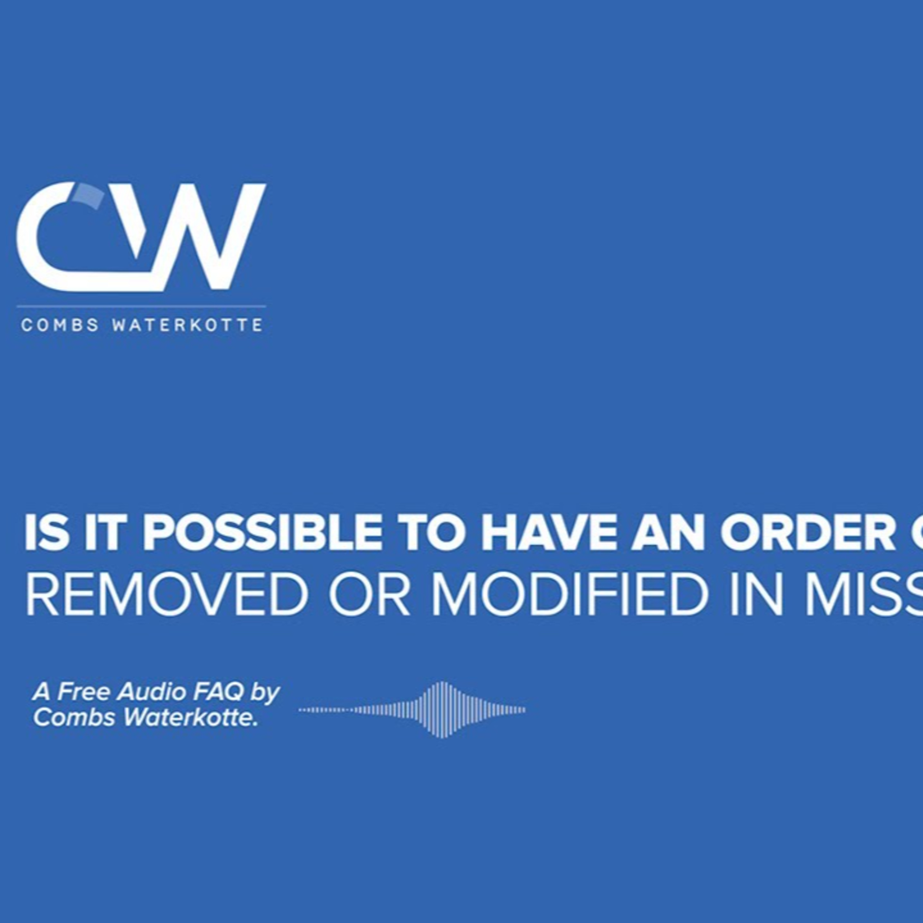 Is It Possible to Have an Order of Protection Removed or Modified in Missouri? episode artwork