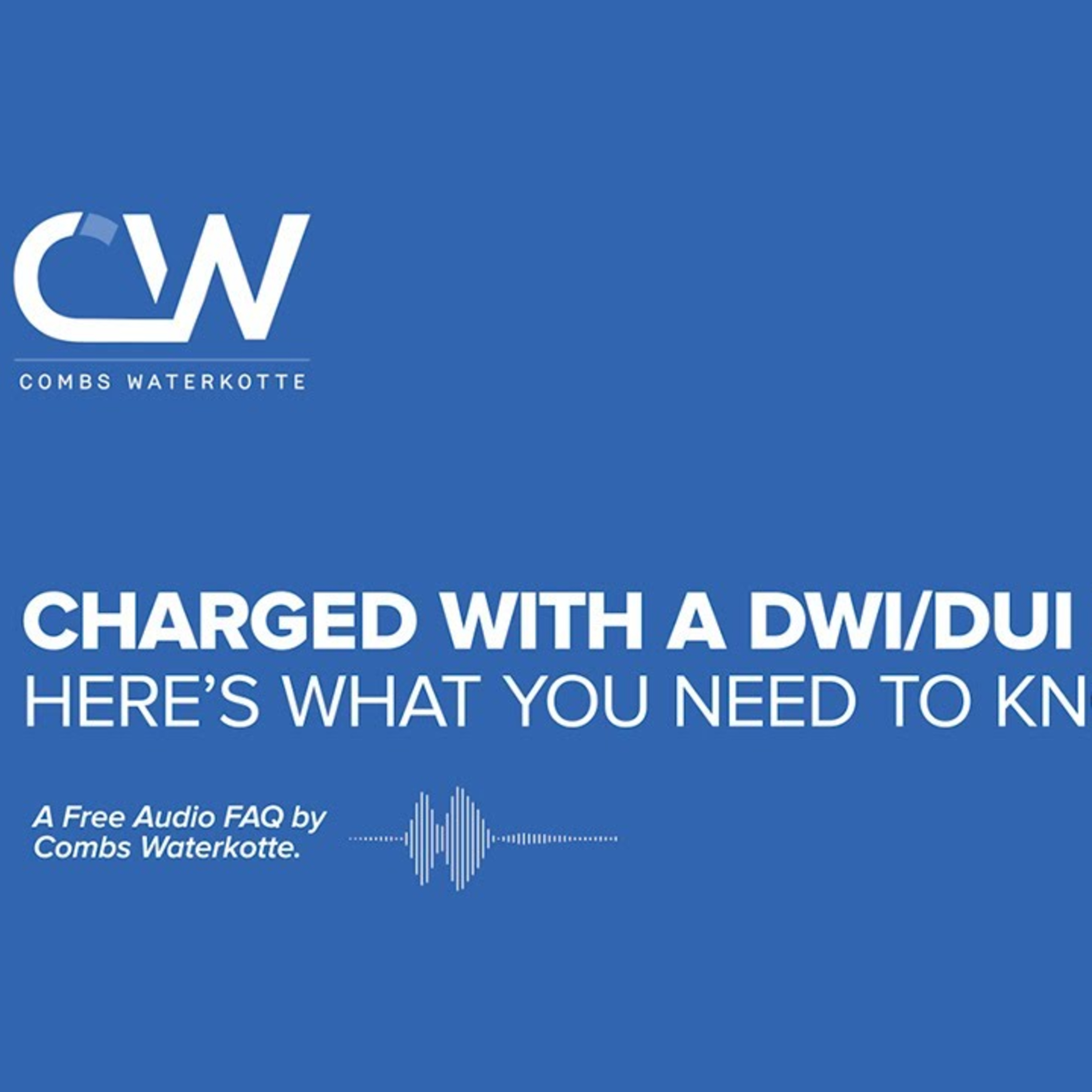 Charged with a DWI or DUI in Missouri? Here’s What You Need to Know. episode artwork