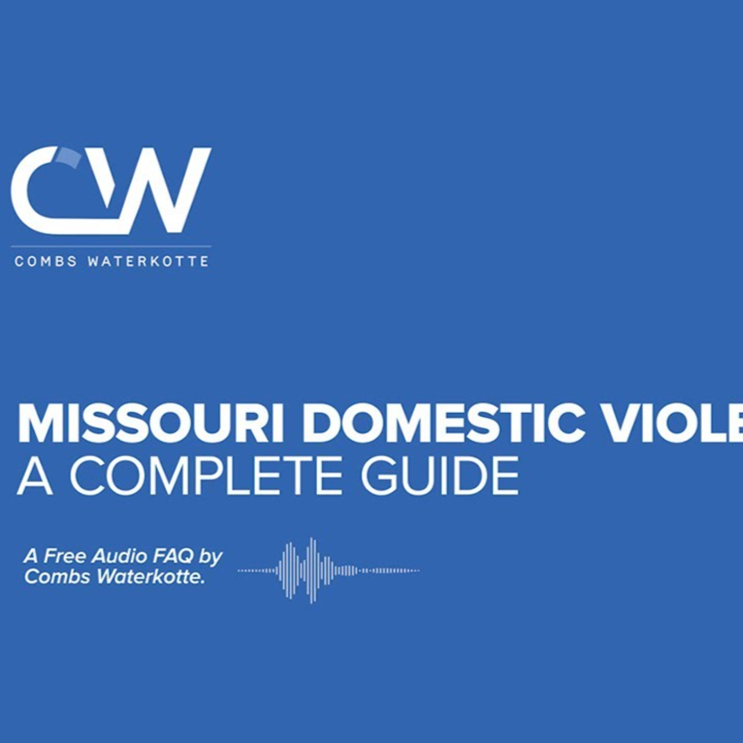 Missouri Domestic Violence Laws: A Complete Guide. episode artwork