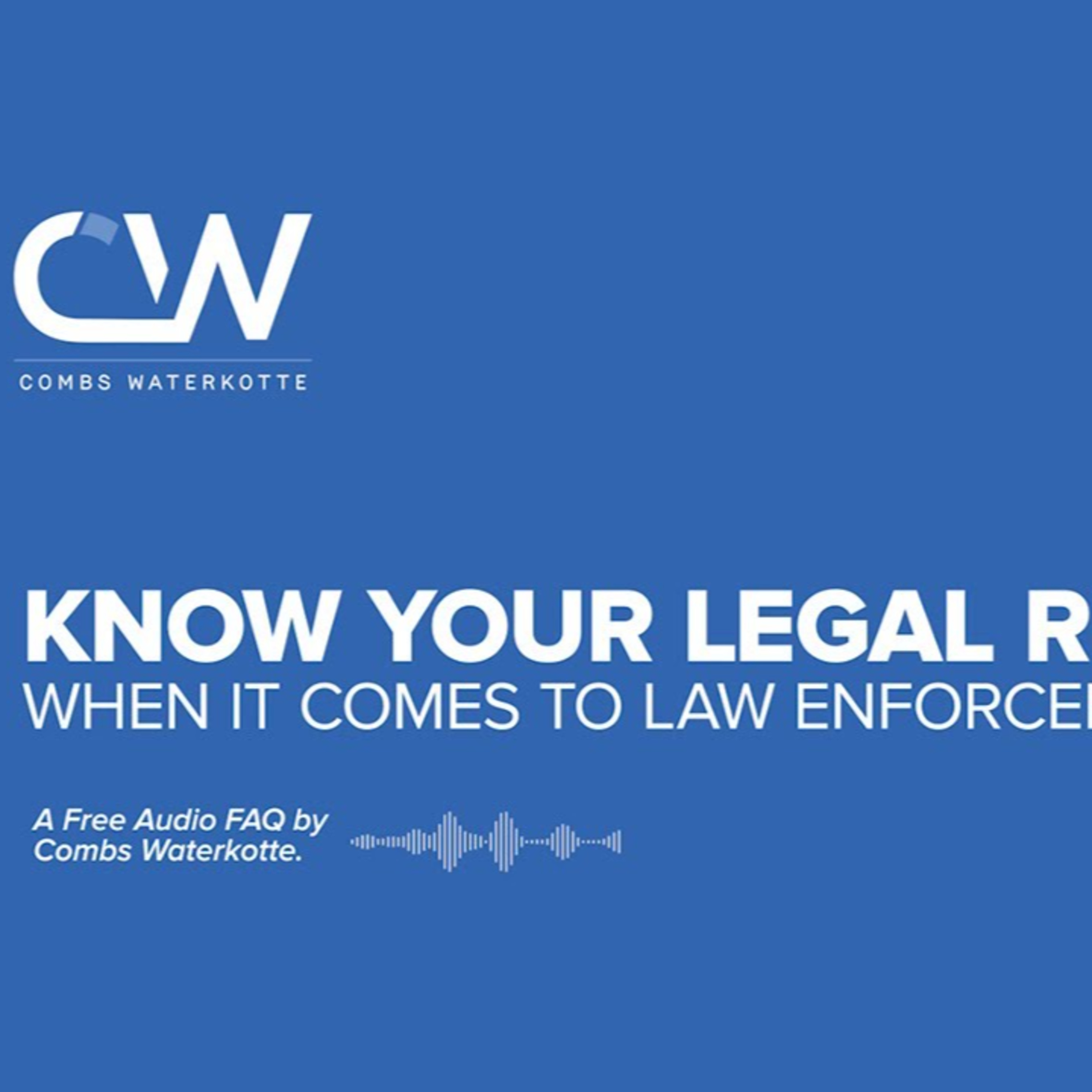 Know Your Legal Rights When it Comes to Law Enforcement in Missouri episode artwork