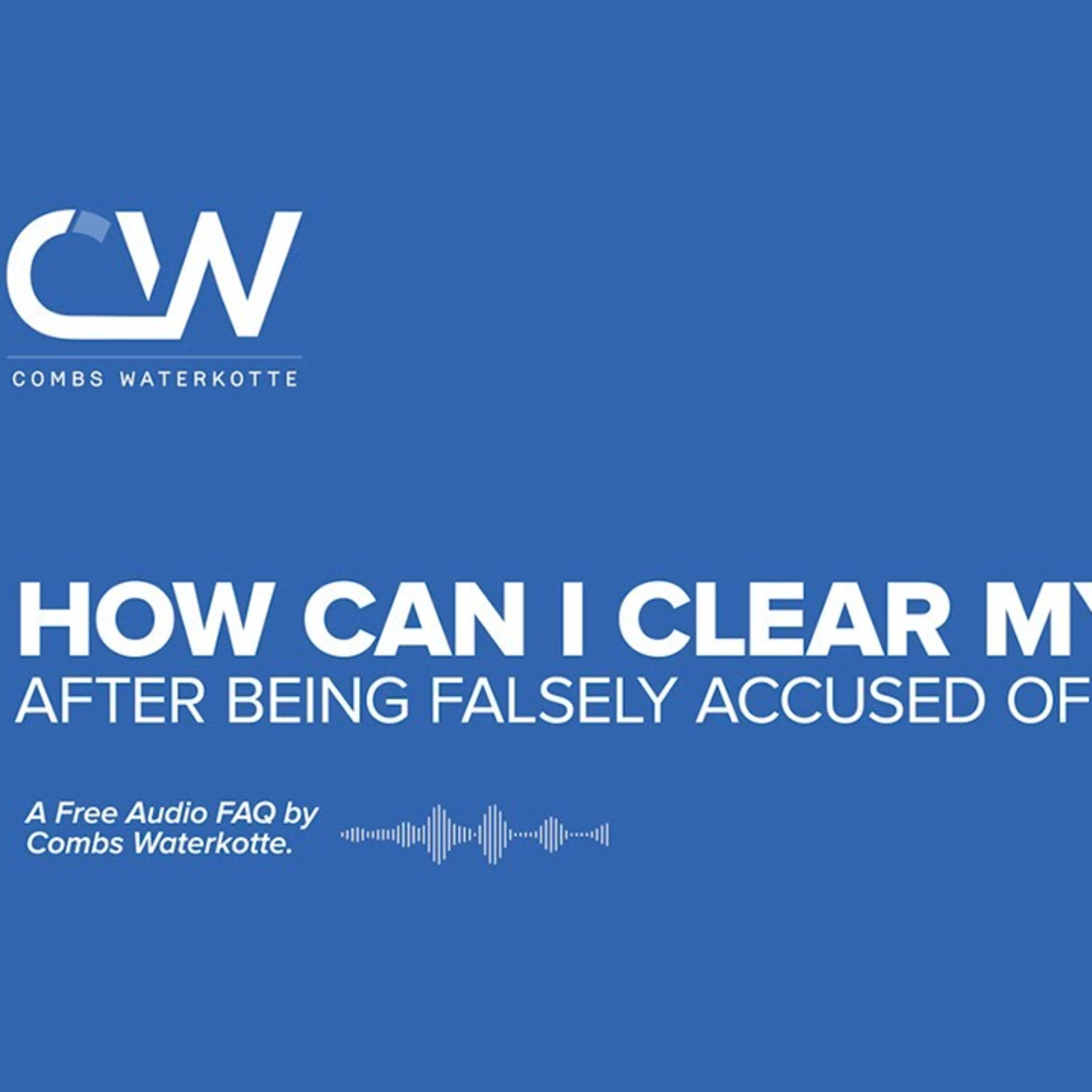 How Can I Clear My Name After Being Falsely Accused Of a Sex Crime? episode artwork