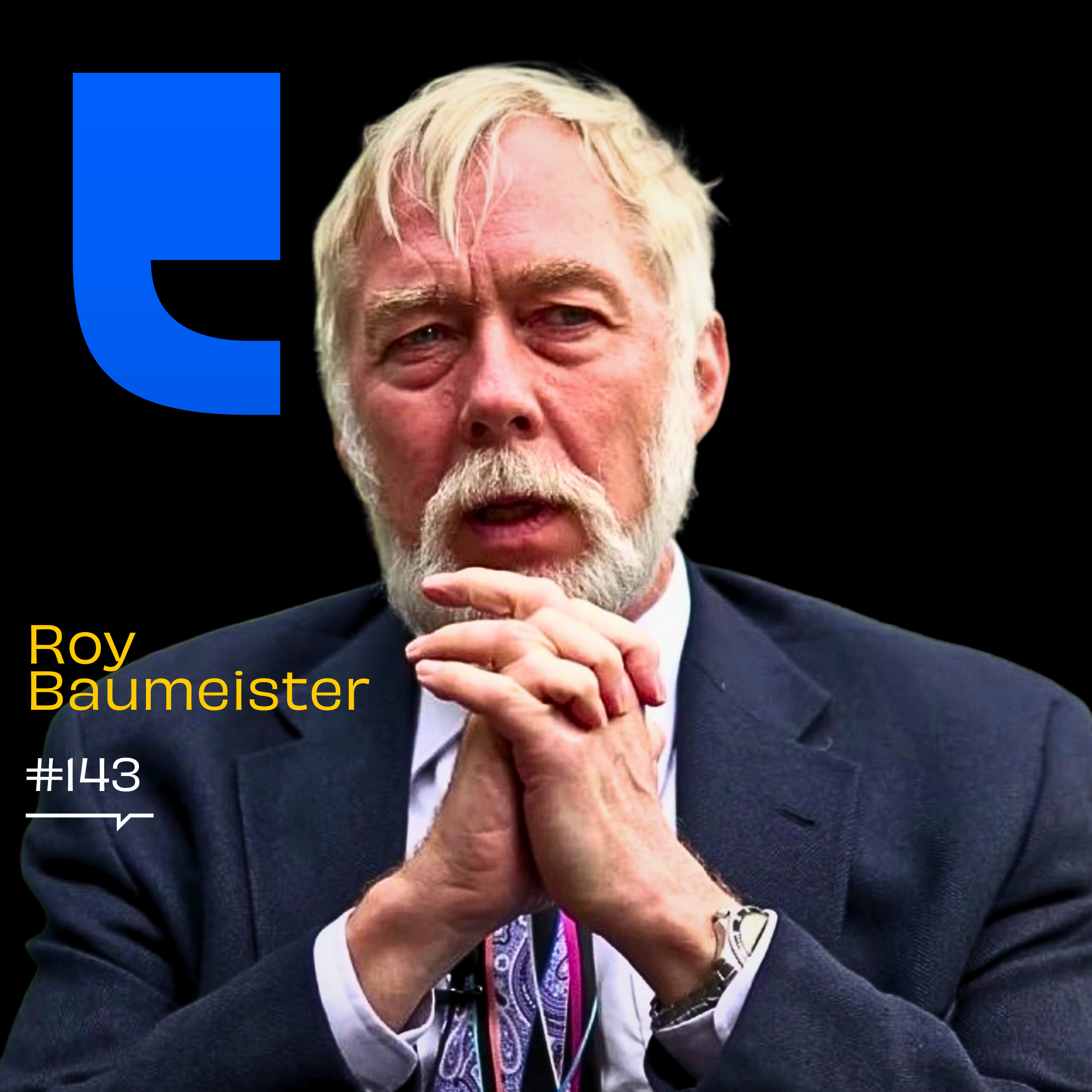 Roy Baumeister on Meaning, Parenting, & Relationships