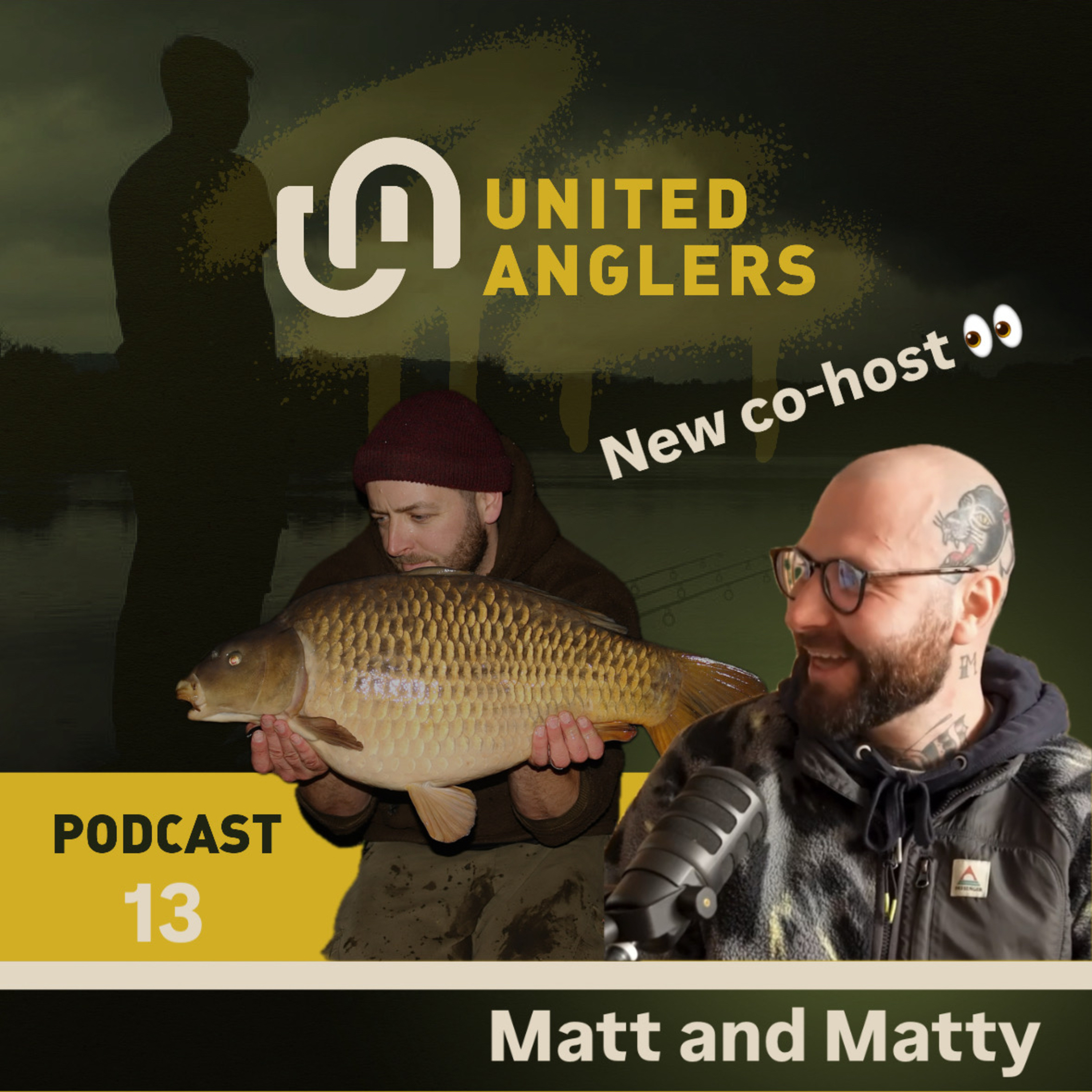 The United Anglers Podcast |with Matt Forshaw and Matty Hennon | EP-13 episode artwork