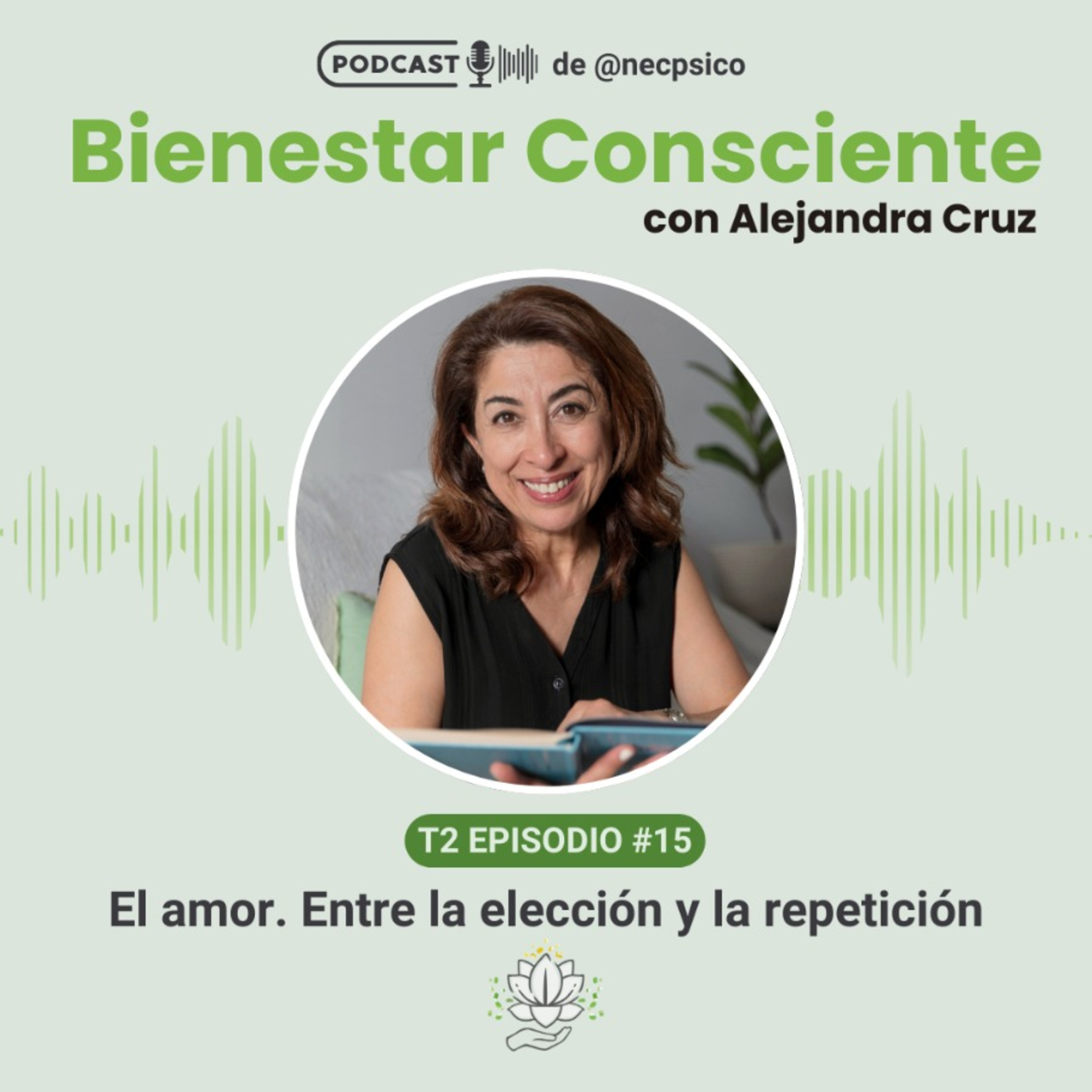 T2. E15 | El Amor: Entre la Elección y la Repetición episode artwork