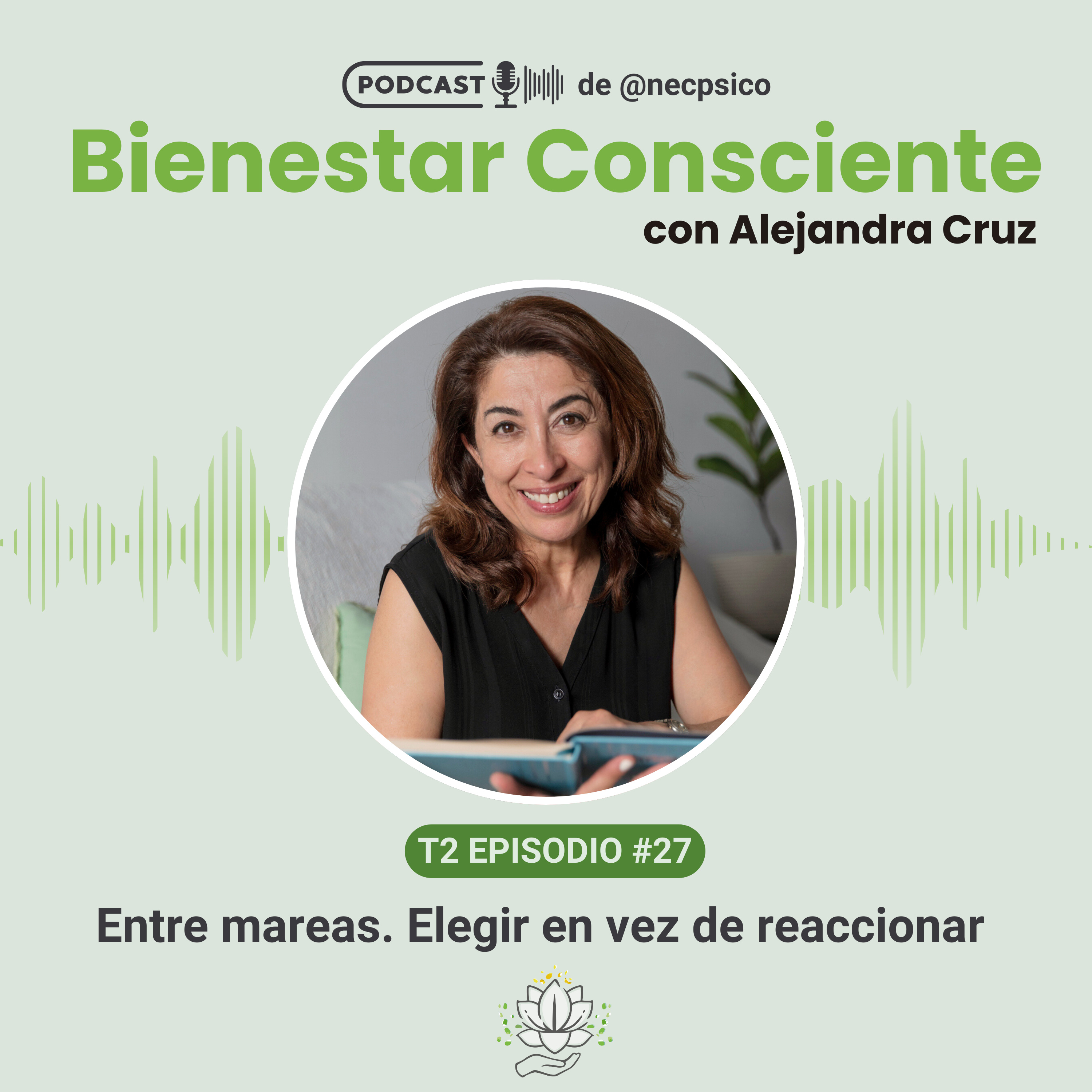 T2.E27 | Entre mareas. Elegir en vez de reaccionar episode artwork