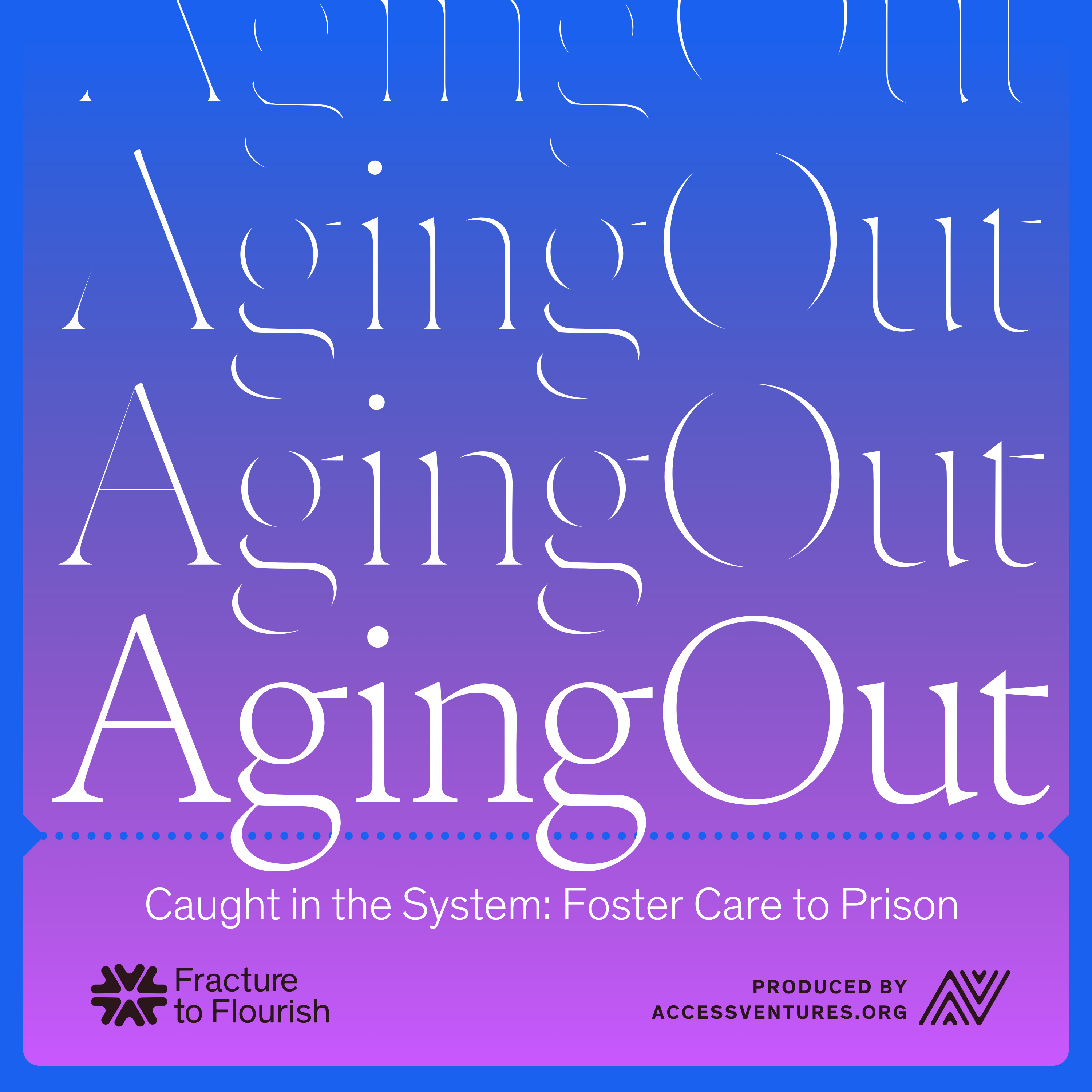 Caught in the System: Foster Care to Prison