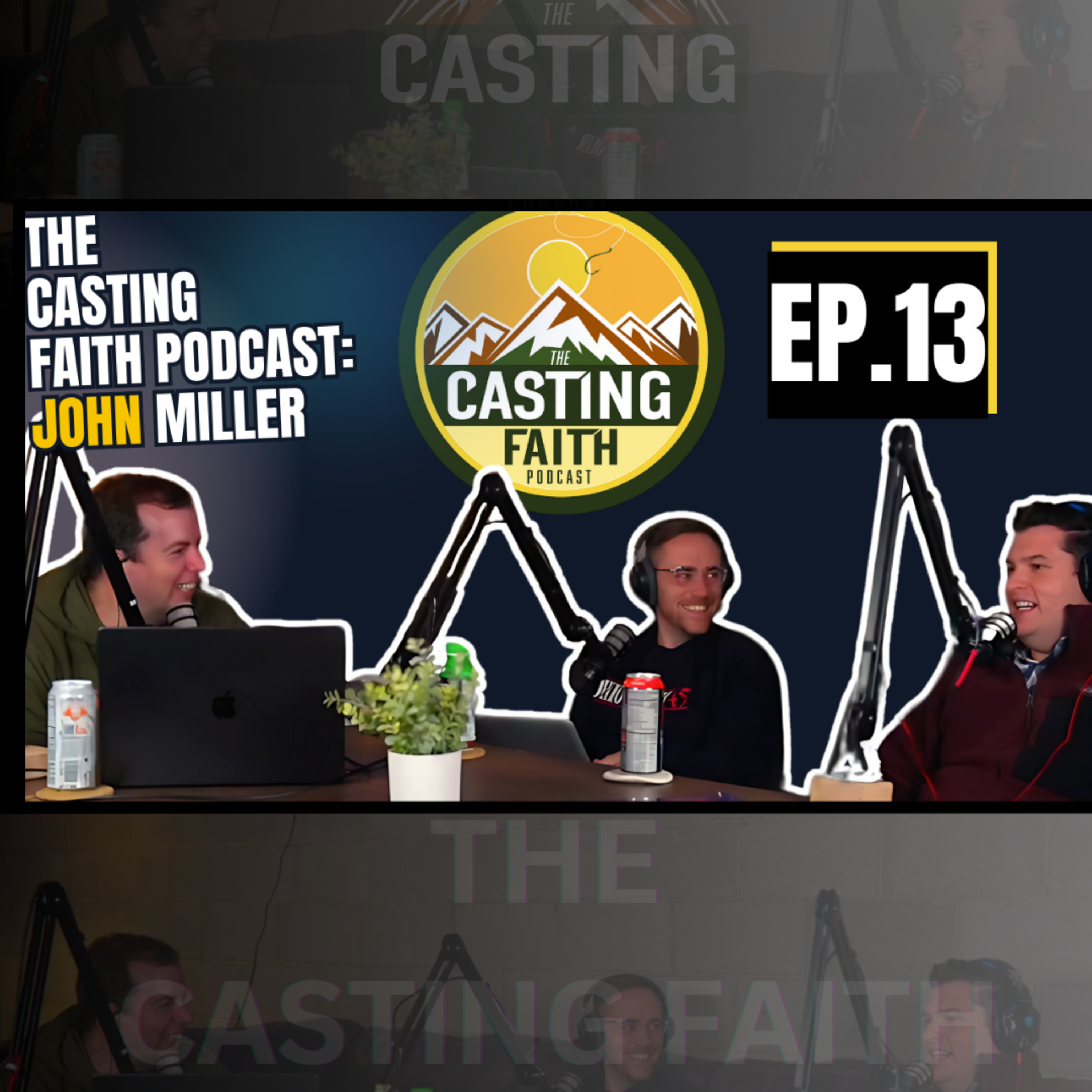 The Casting Faith Podcast
