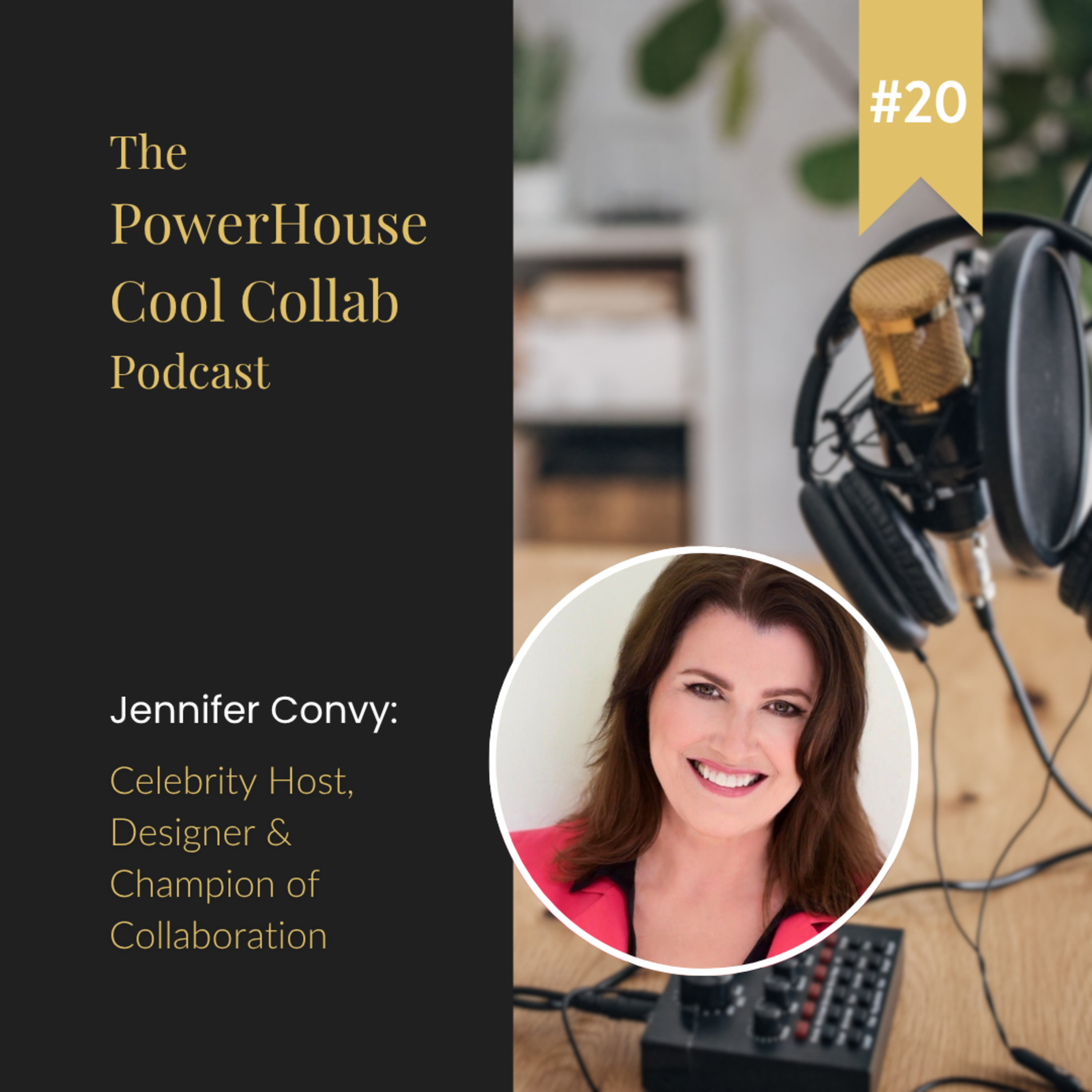 Jennifer Convy: Celebrity Host, Designer & Champion of Collaboration