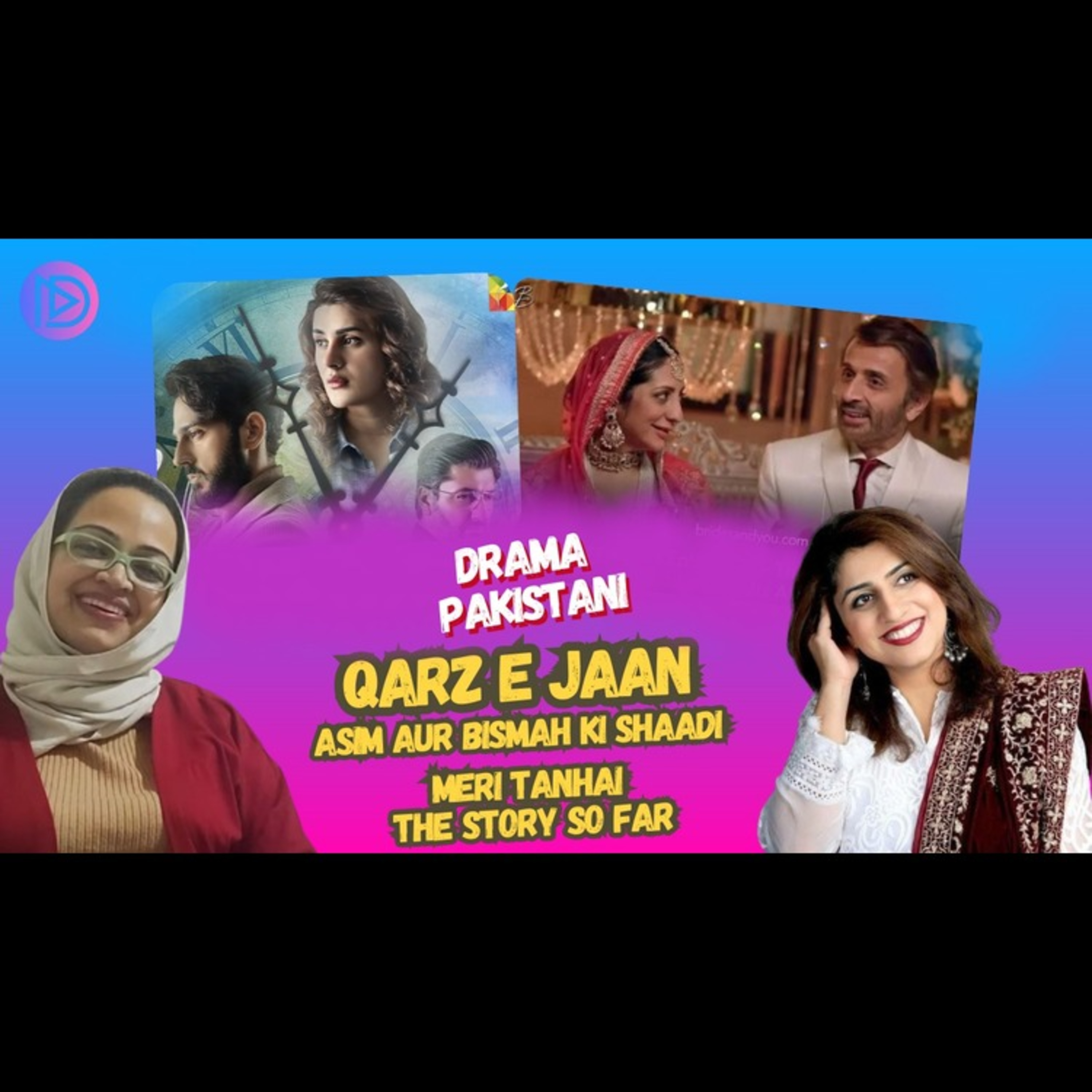 Qarz e Jaan's Progressive Writing & Disappointment in Meri Tanhai | Drama Pakistani Podcast Review episode artwork
