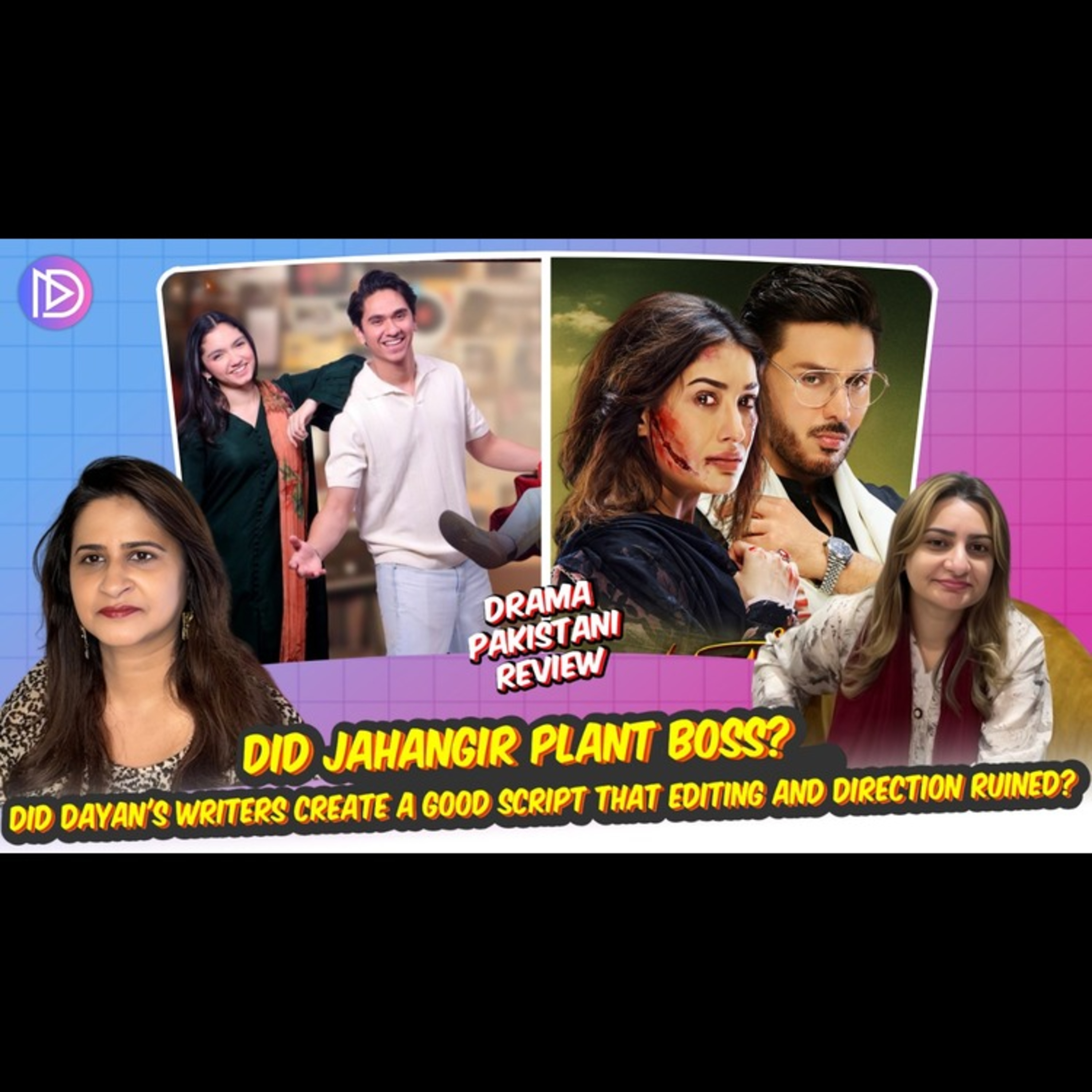 Did Jahangir Plant Boss?Was Dayan's Good Script Ruined by Poor Editing and Direction? DramaPakistani episode artwork
