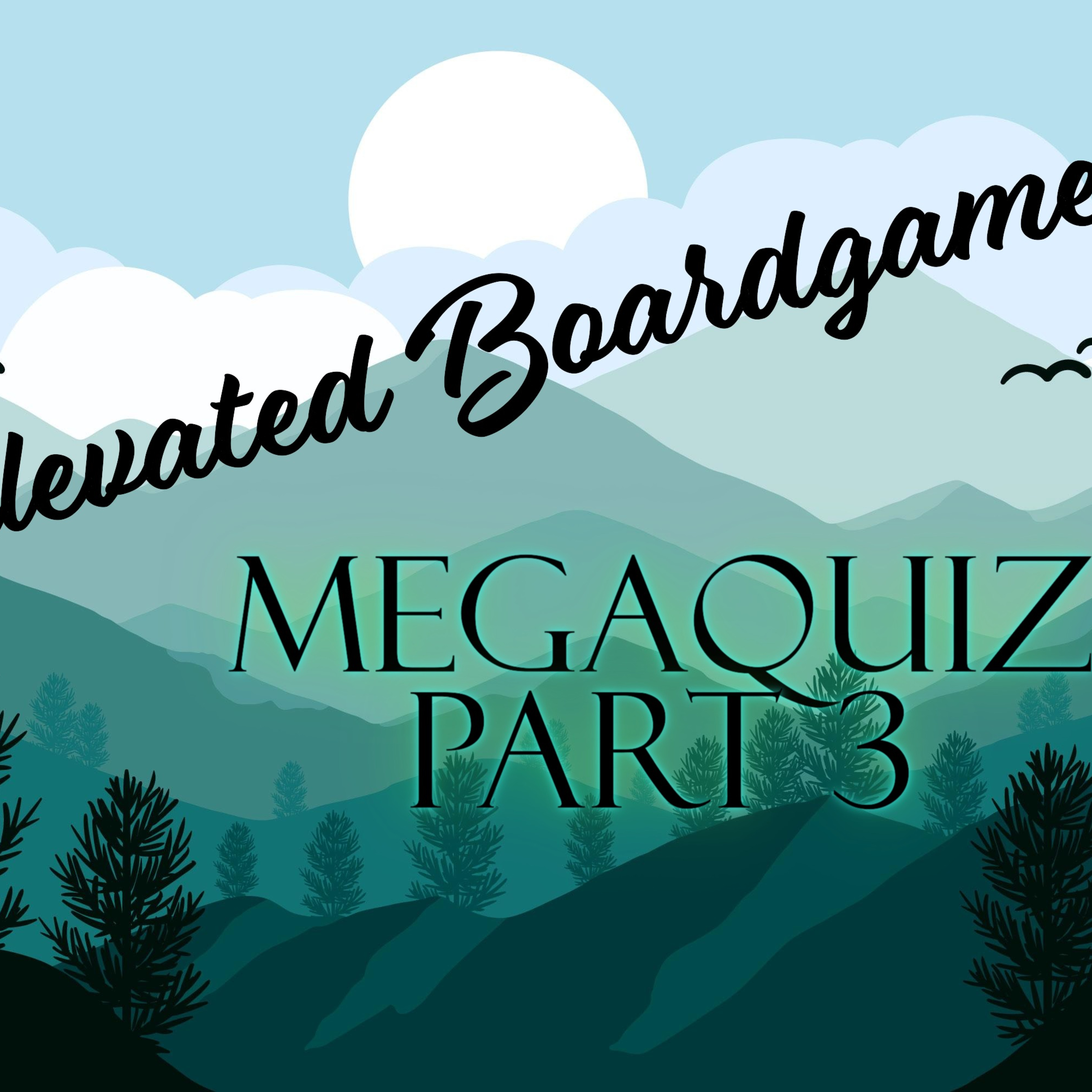 MegaQuiz -- Part 3 episode artwork