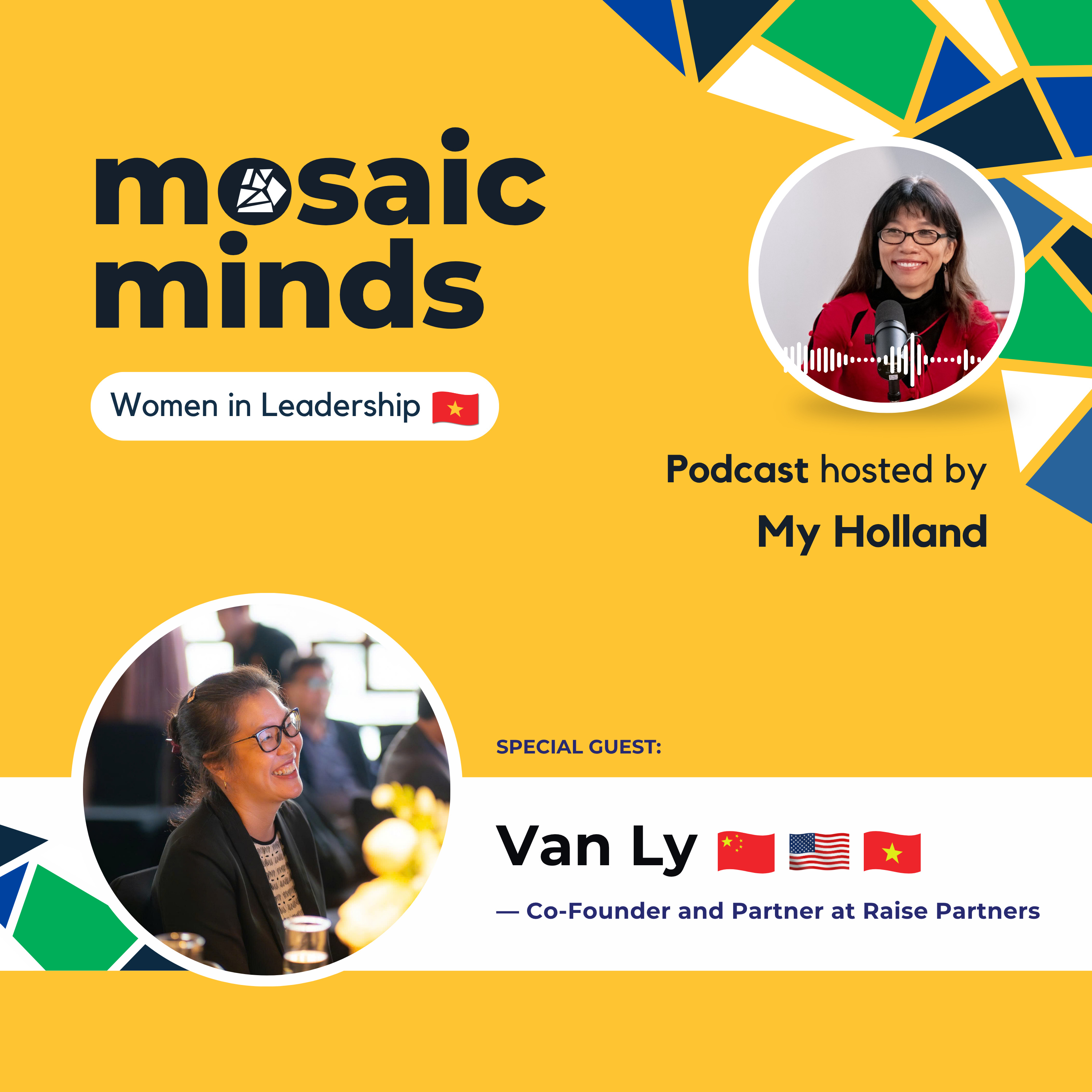 ESG Leadership, Identity & Building Purpose in Vietnam | Van Ly on Mosaic Minds - Leadership Insights Podcast EP17 episode artwork