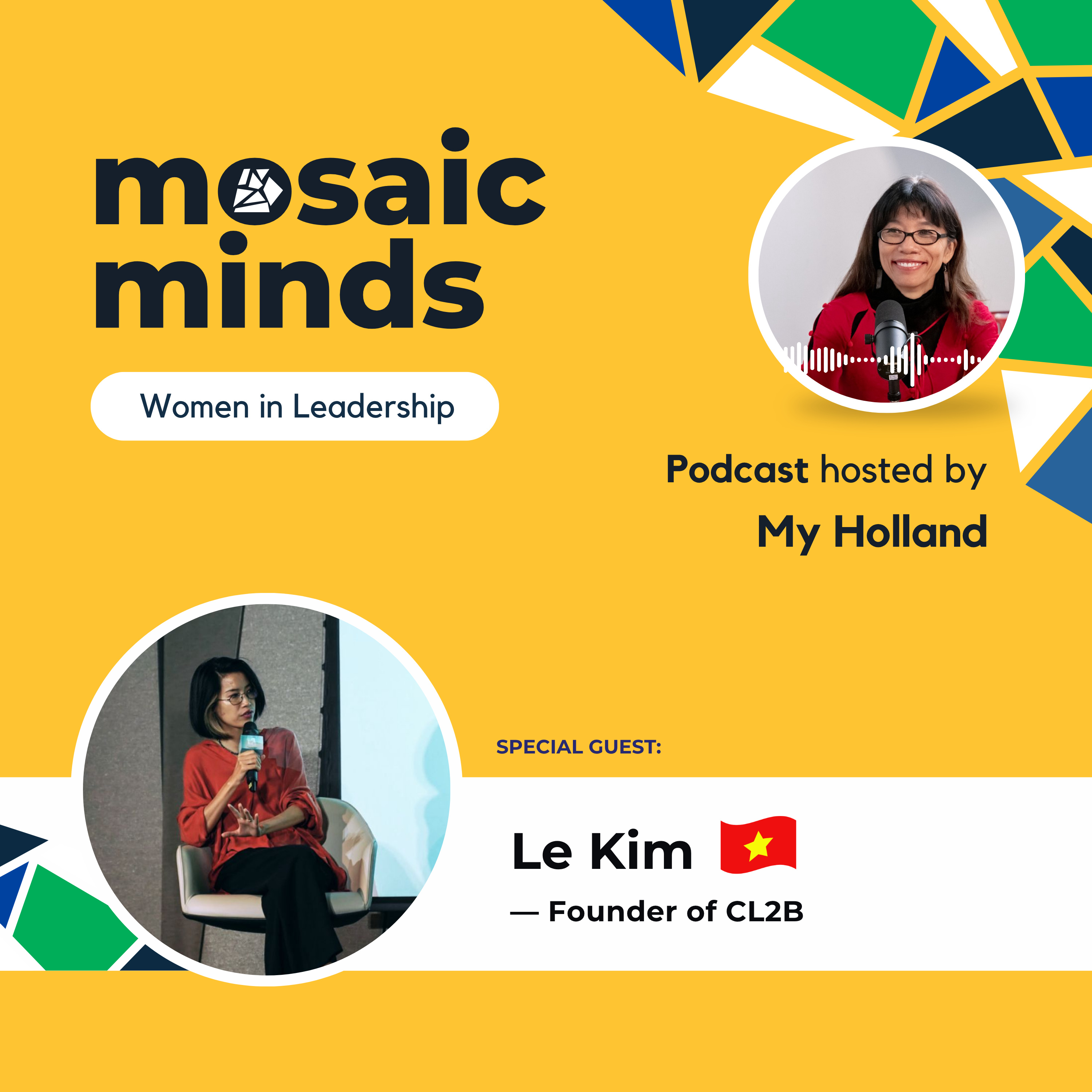 From Post-War Roots to a Healing Economy – A Vietnamese Entrepreneur’s Vision for the Future | Mosaic Minds Podcast Ep. 27