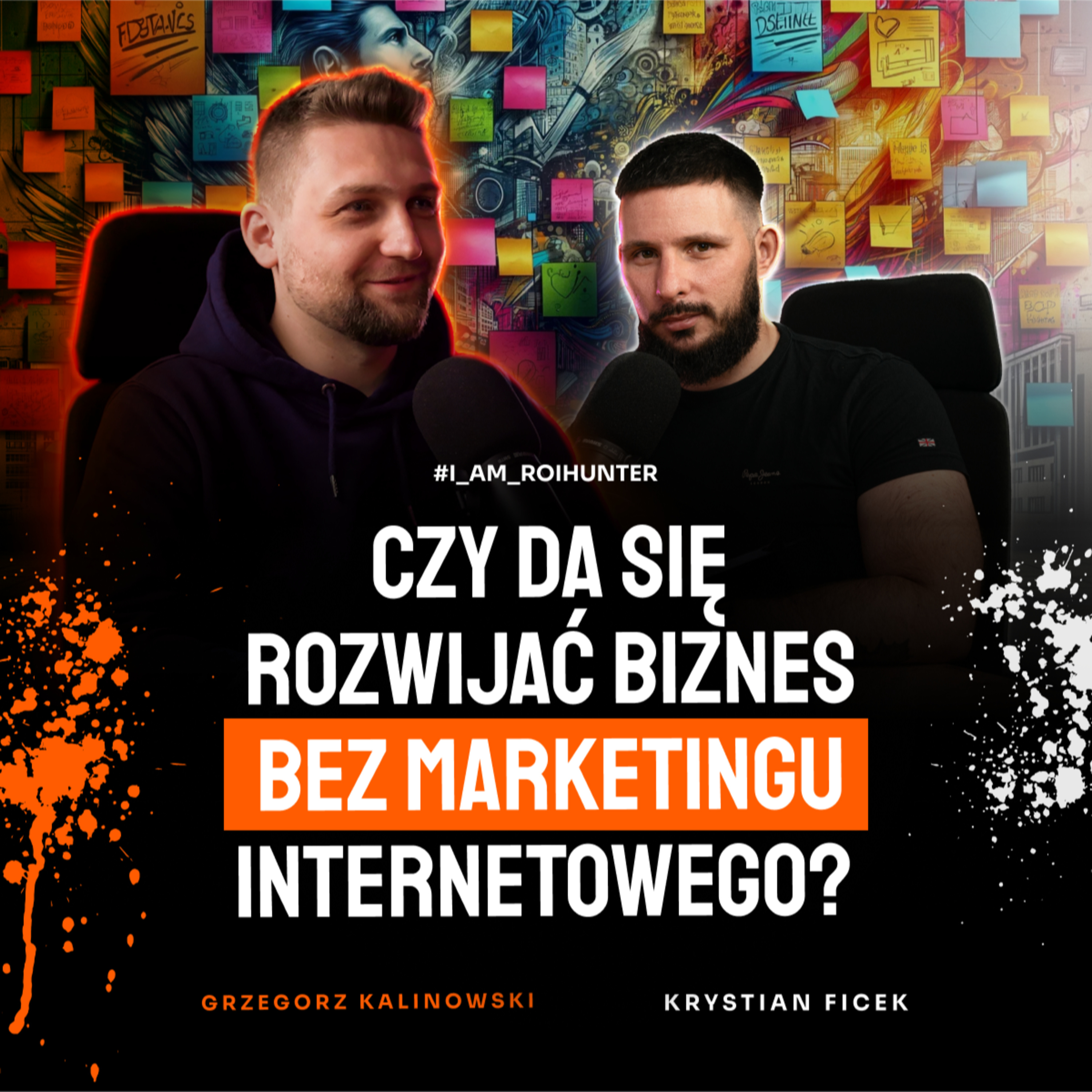 #22 Czy da się rozwijać biznes bez marketingu internetowego? | Grzegorz Kalinowski | ROI Hunters Studio episode artwork