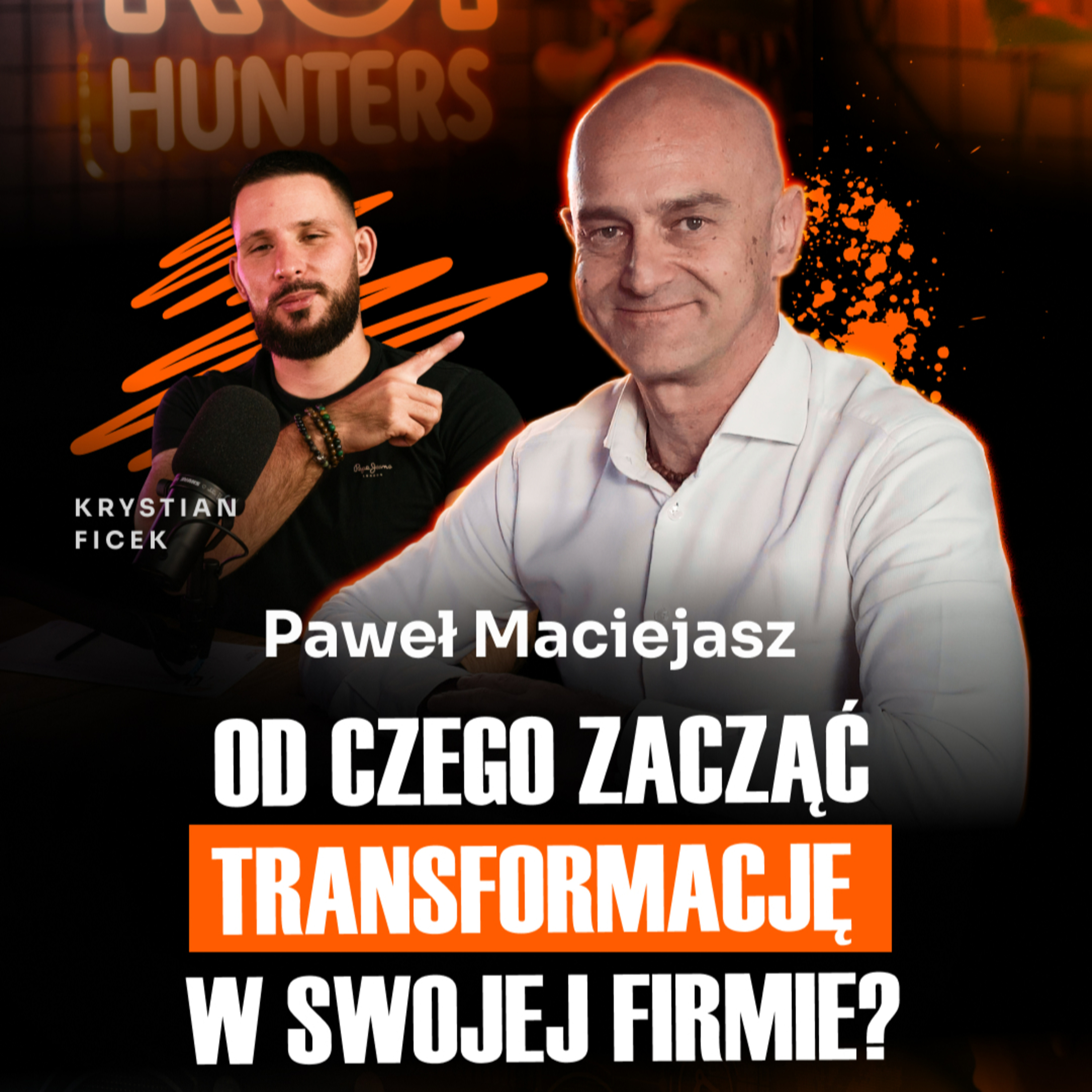 #35 Od czego zacząć transformację w swojej firmie? | Paweł Maciejasz | ROI Hunters Studio episode artwork