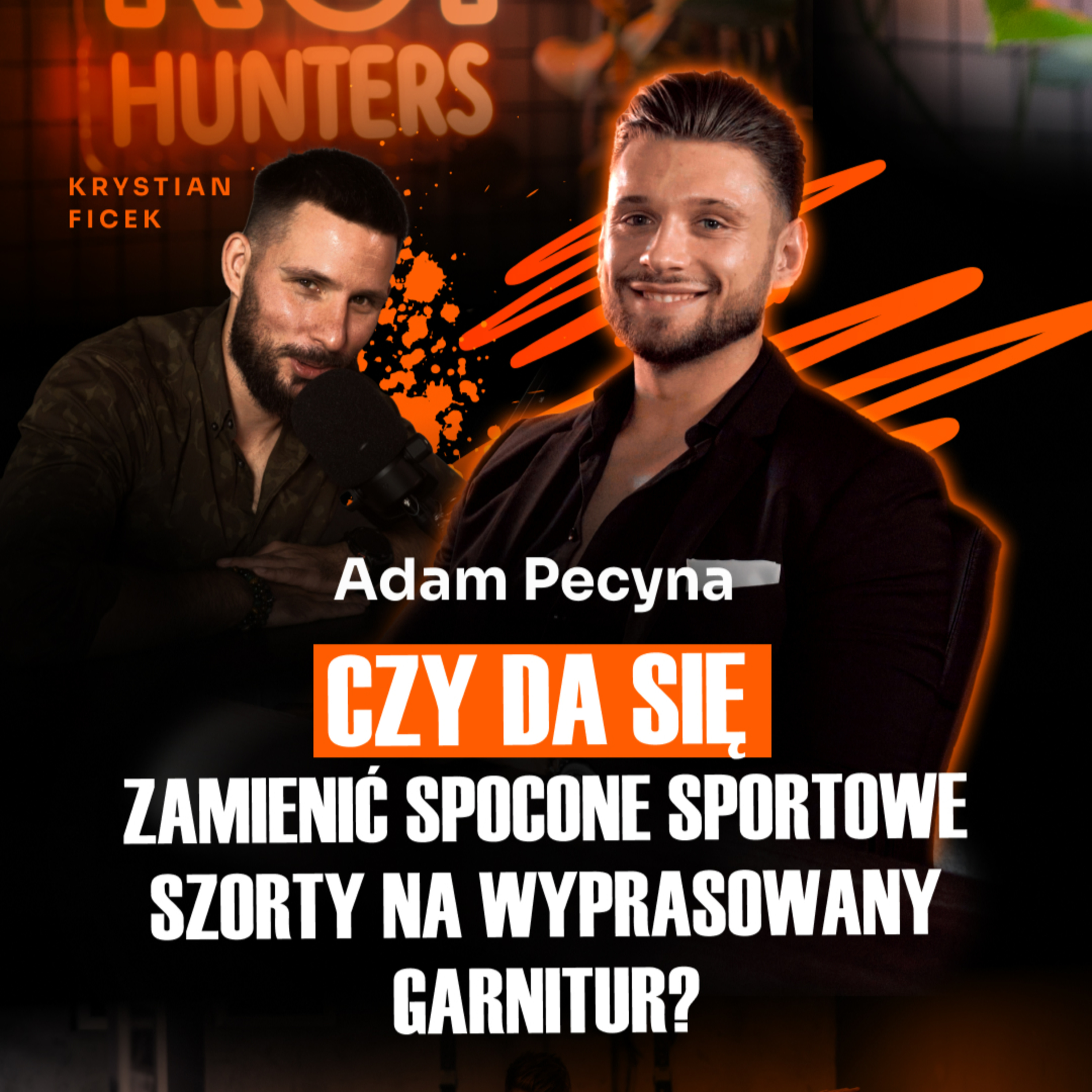#36 Czy da się zamienić spocone sportowe szorty na wyprasowany garnitur? Adam Pecyna ROI Hunters Studio episode artwork