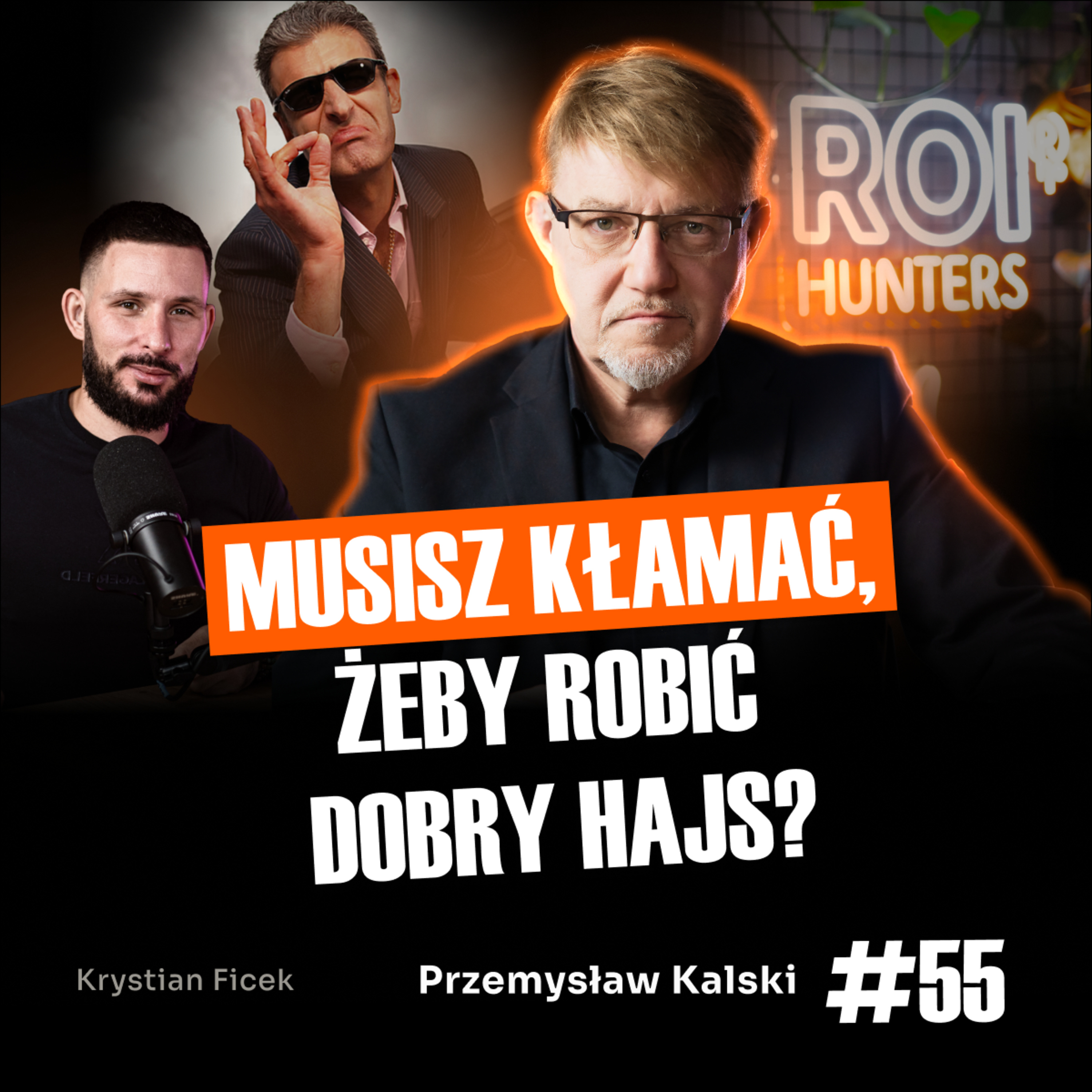 #55 Czy sprzedawca musi kłamać? | Przemysław Kalski | ROI Hunters Studio  episode artwork