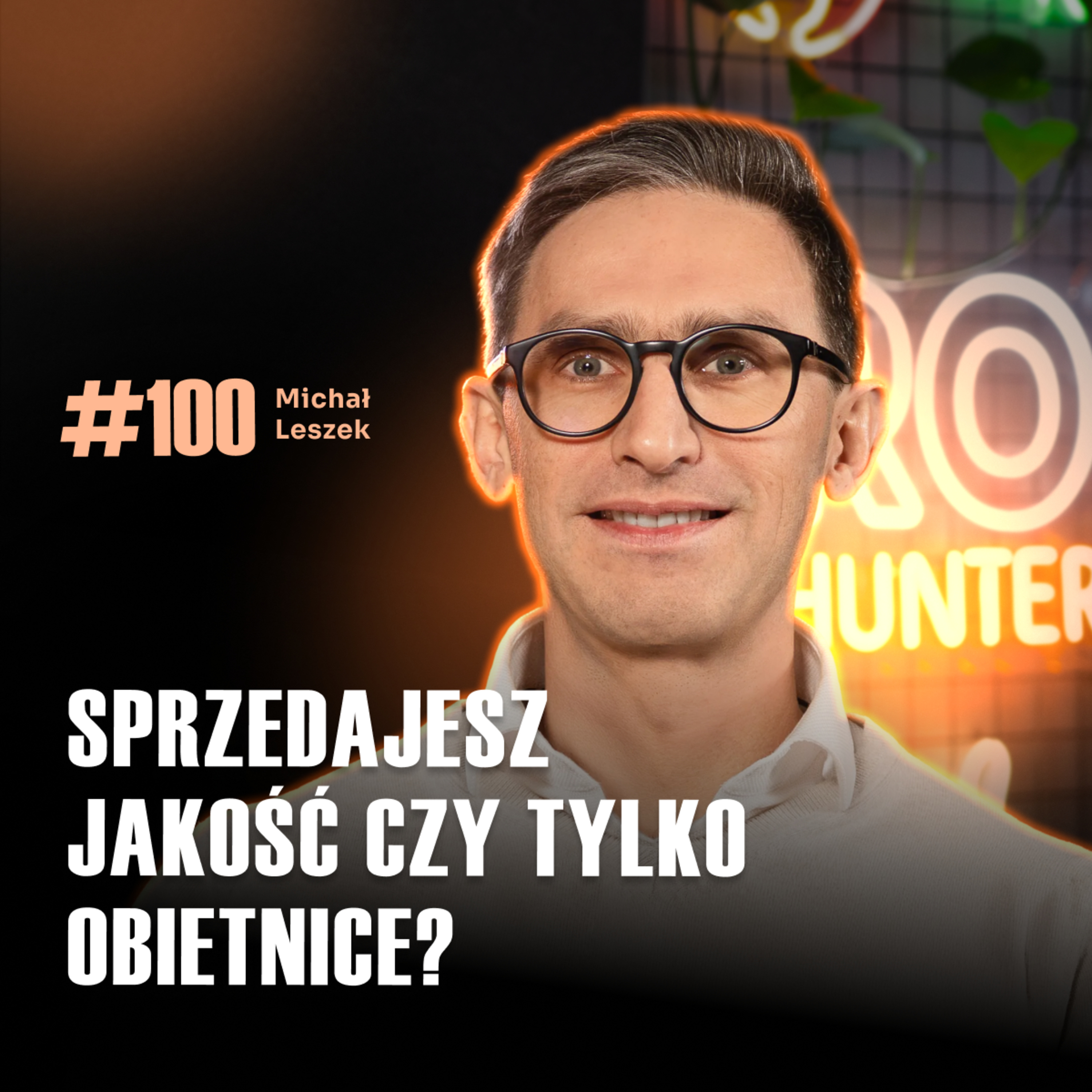 Marketing kontra produkt: co naprawdę decyduje o sprzedaży? – Michał Leszek