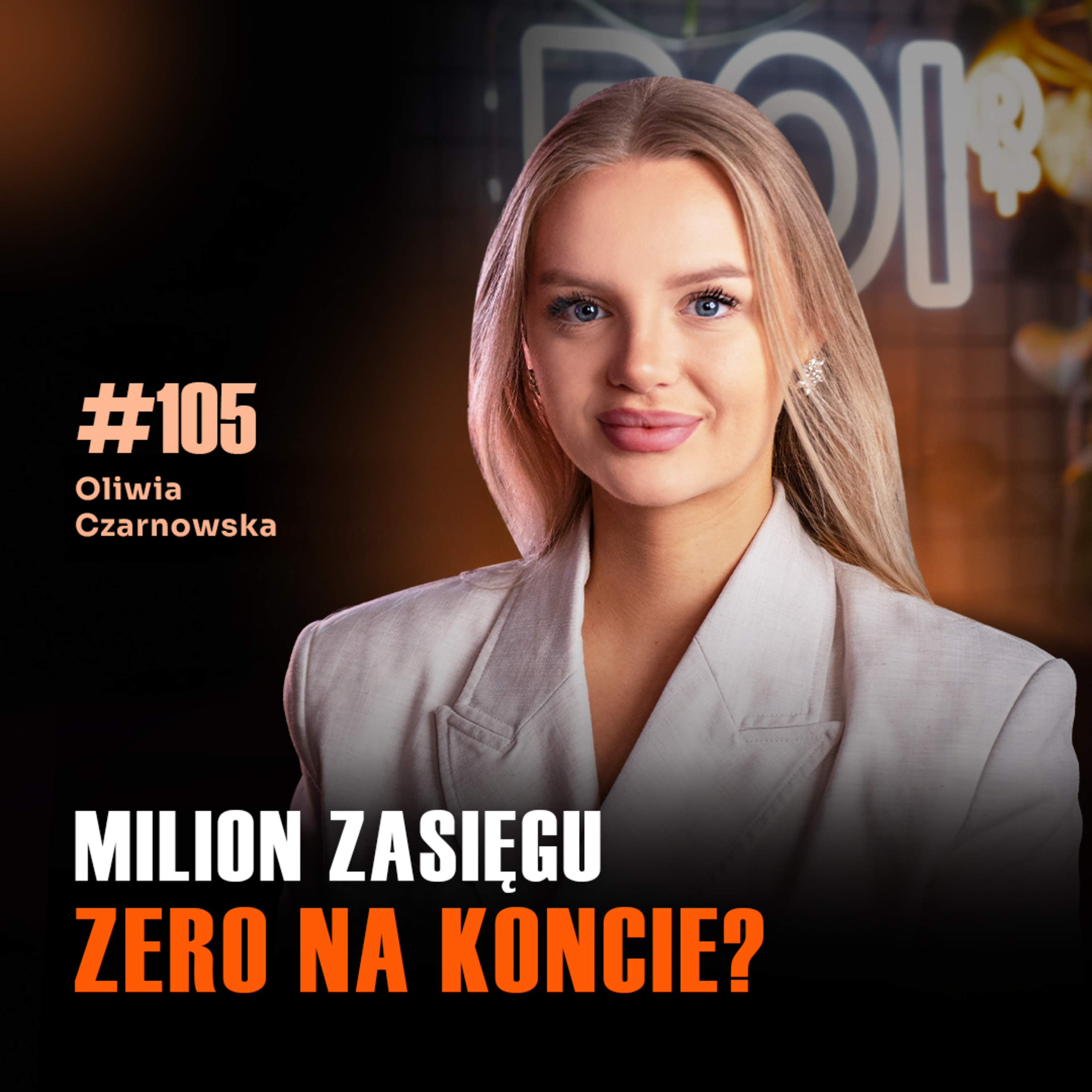 #105 Duże konto, małe pieniądze. Gdzie jest błąd? Oliwia Czarnowska episode artwork