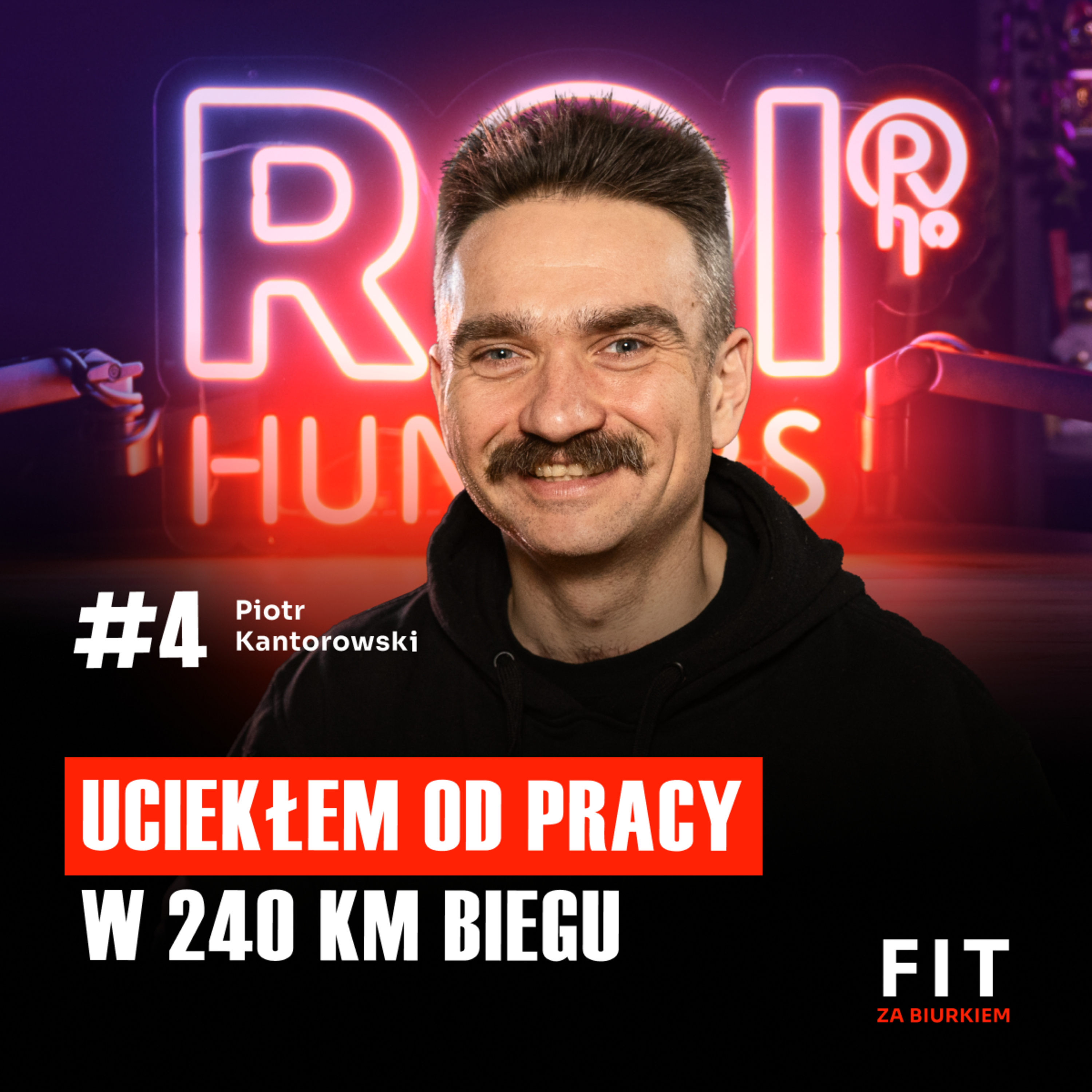 FIT #04 Dlaczego przedsiębiorcy uciekają w ekstremum, gdy mają dość pracy?Piotr Kantorowski episode artwork