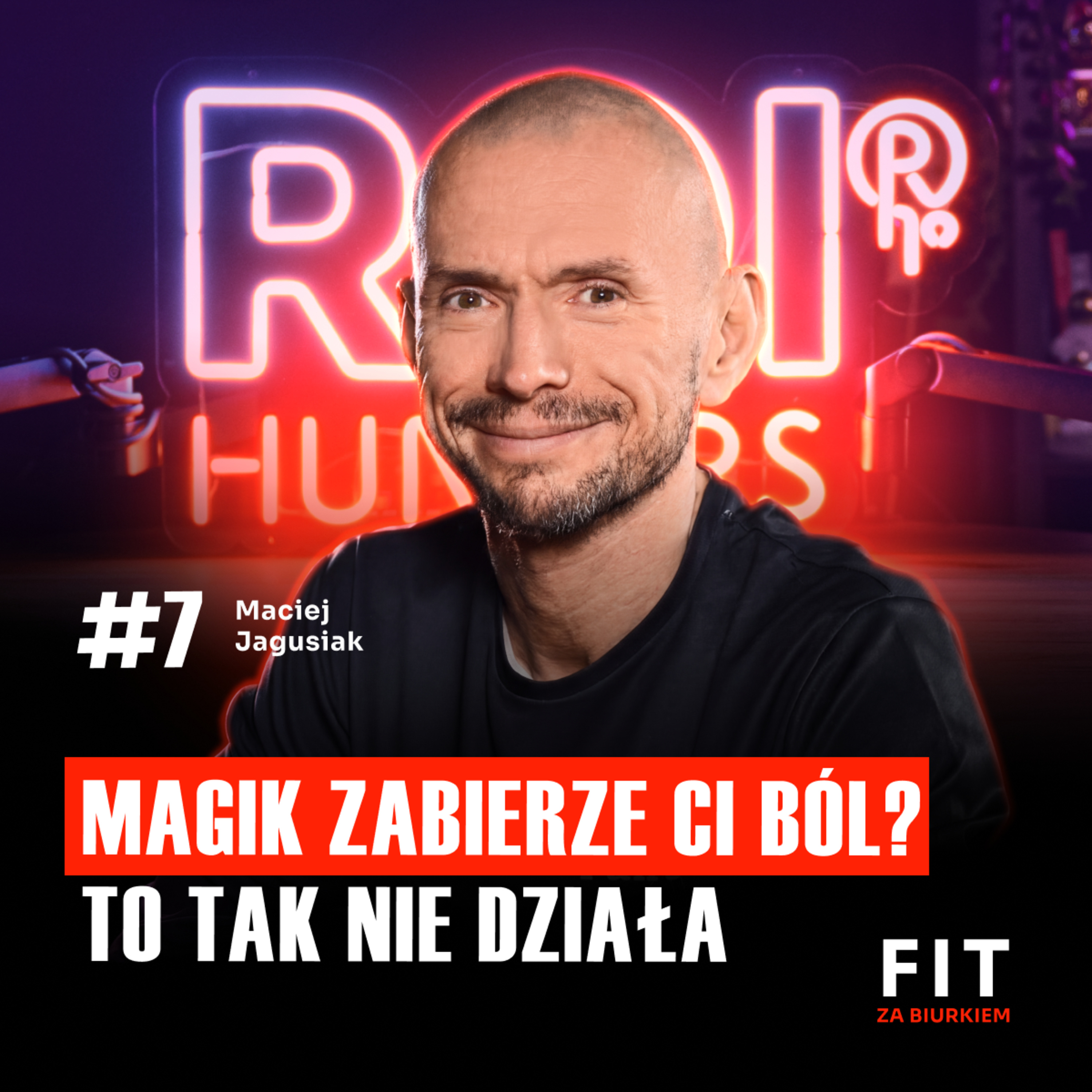 FIT #07 Kontuzje w bieganiu. Dlaczego proste rozwiązania są najtrudniejsze do wdrożenia? Maciej Jagusiak episode artwork