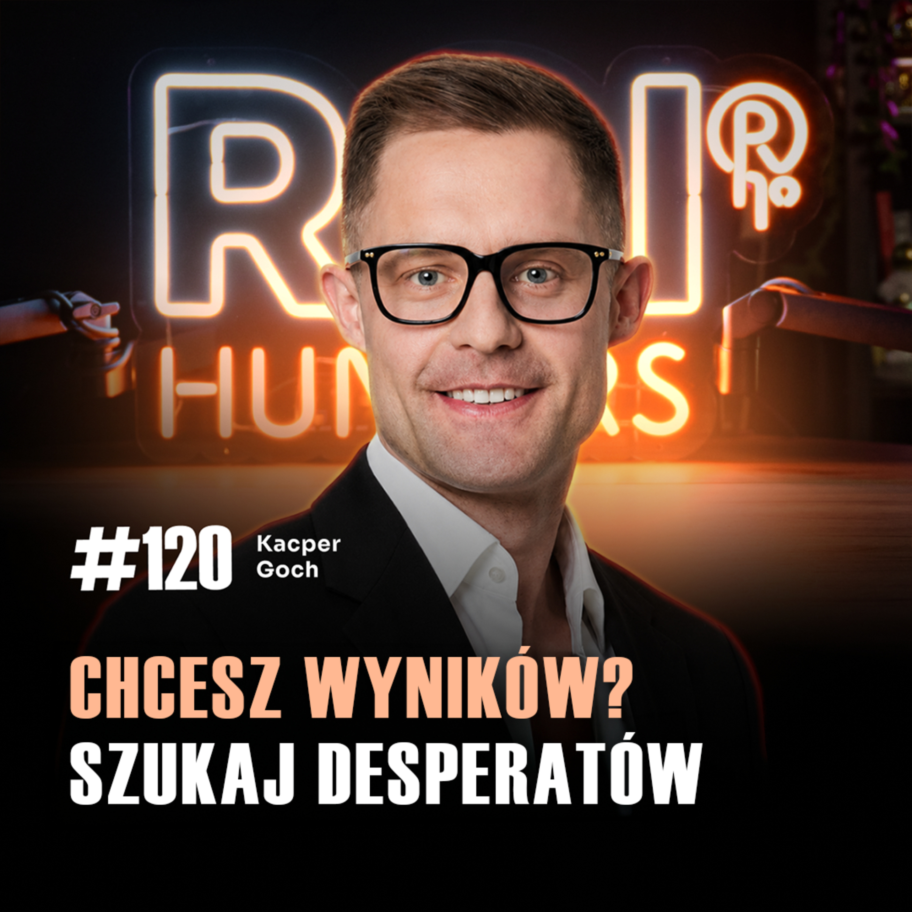 #120 Handlowiec z DŁUGAMI lepszy niż ten z misją? Cała prawda o sprzedaży | Kacper Goch episode artwork