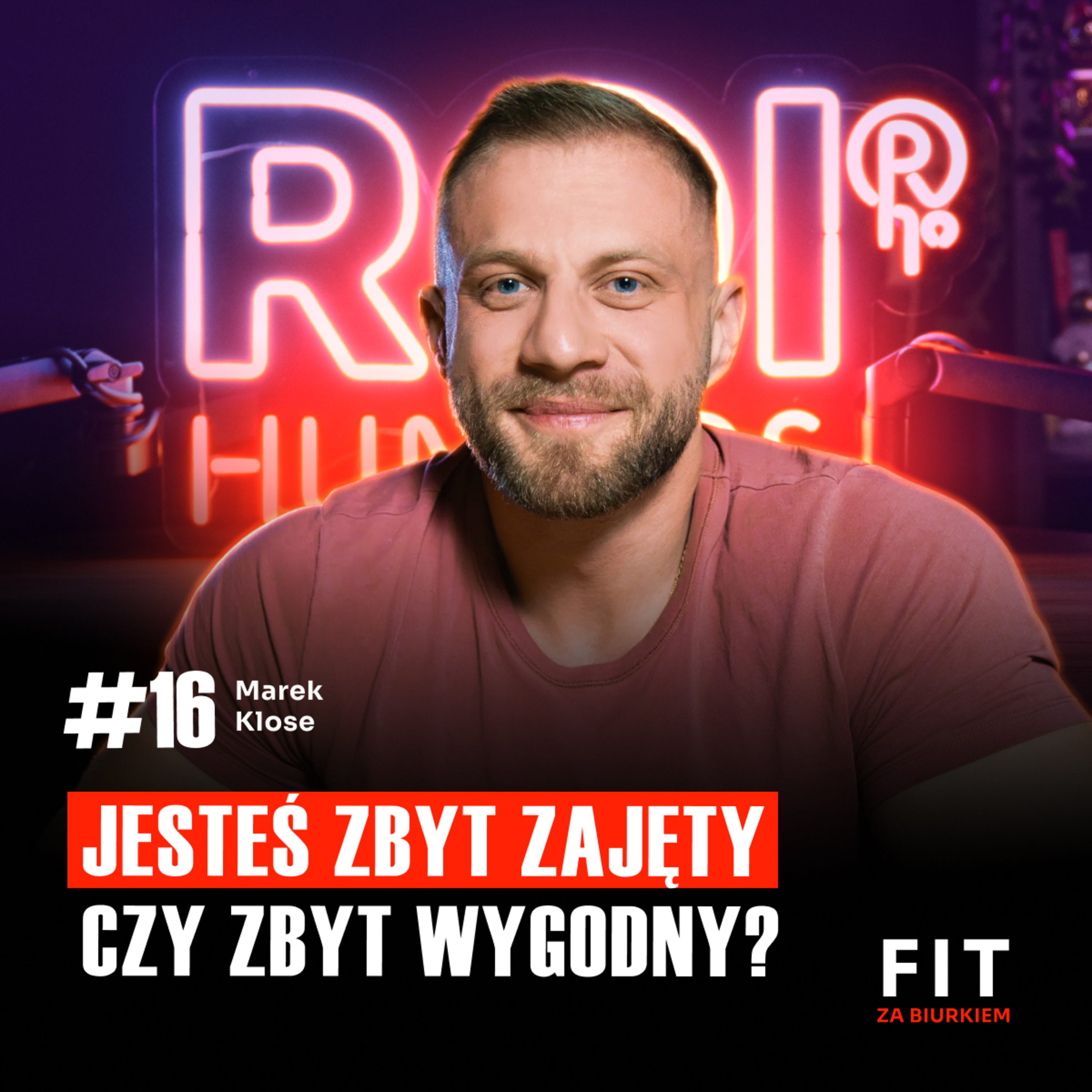 FIT #16 Dlaczego 65% Polaków ma nadwagę, choć siłowni przybywa w każdym mieście | Marek Klose episode artwork