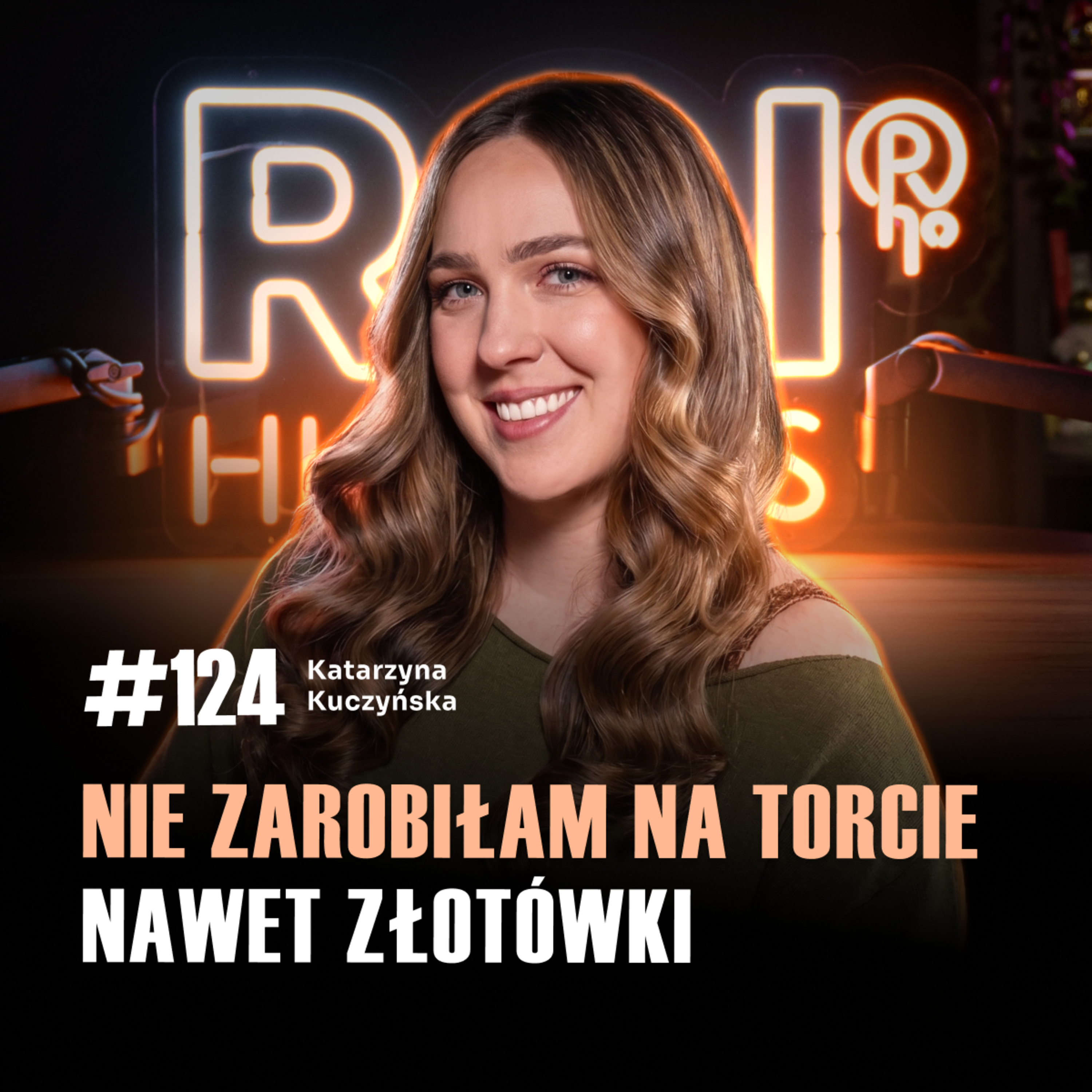 #124 Jak przepis na tort stał się jej biletem do biznesu online | Katarzyna Kuczyńska episode artwork