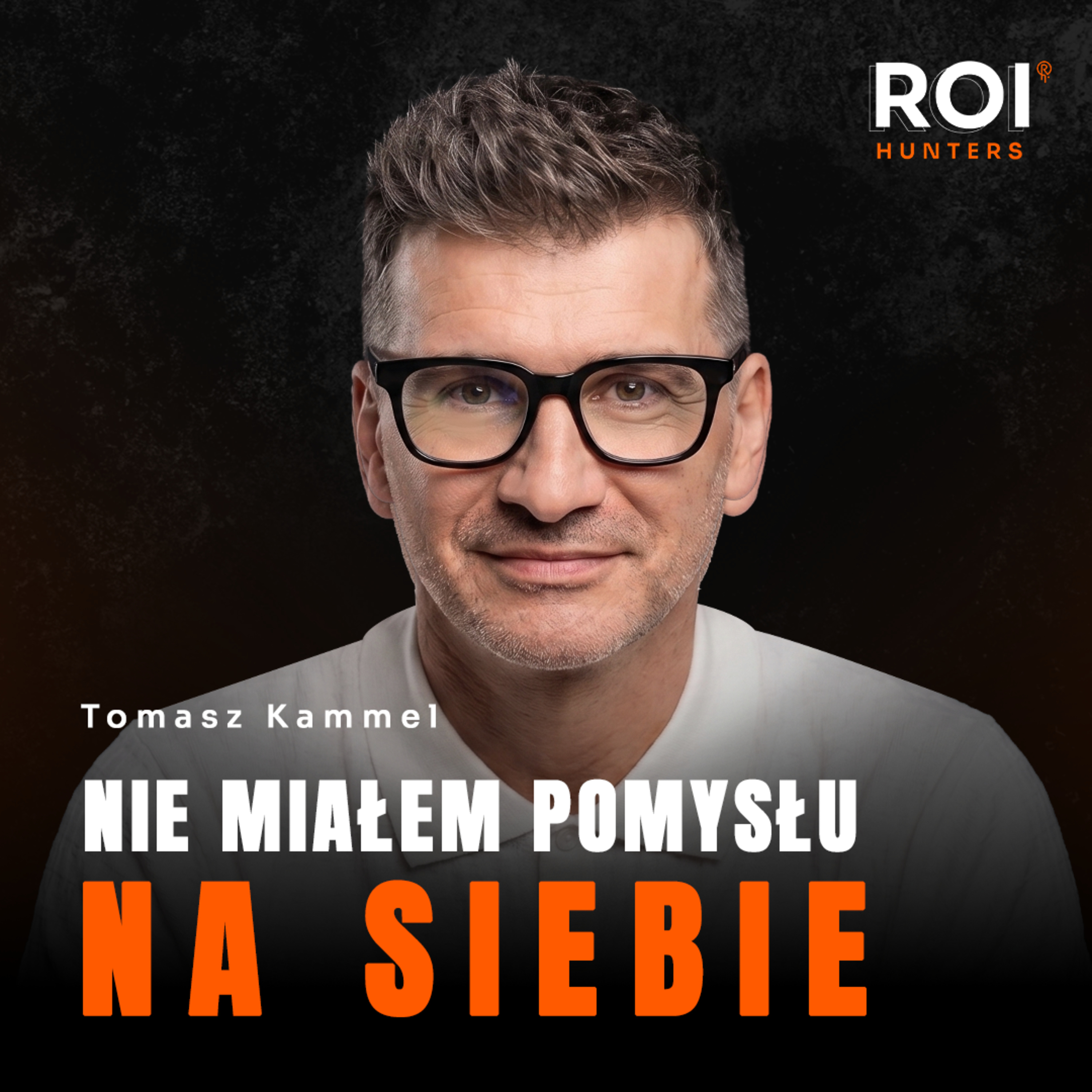 FIT #24 Po 50 zaczął od nowa. Kanał Zero dał mu drugie życie | Tomasz Kammel episode artwork