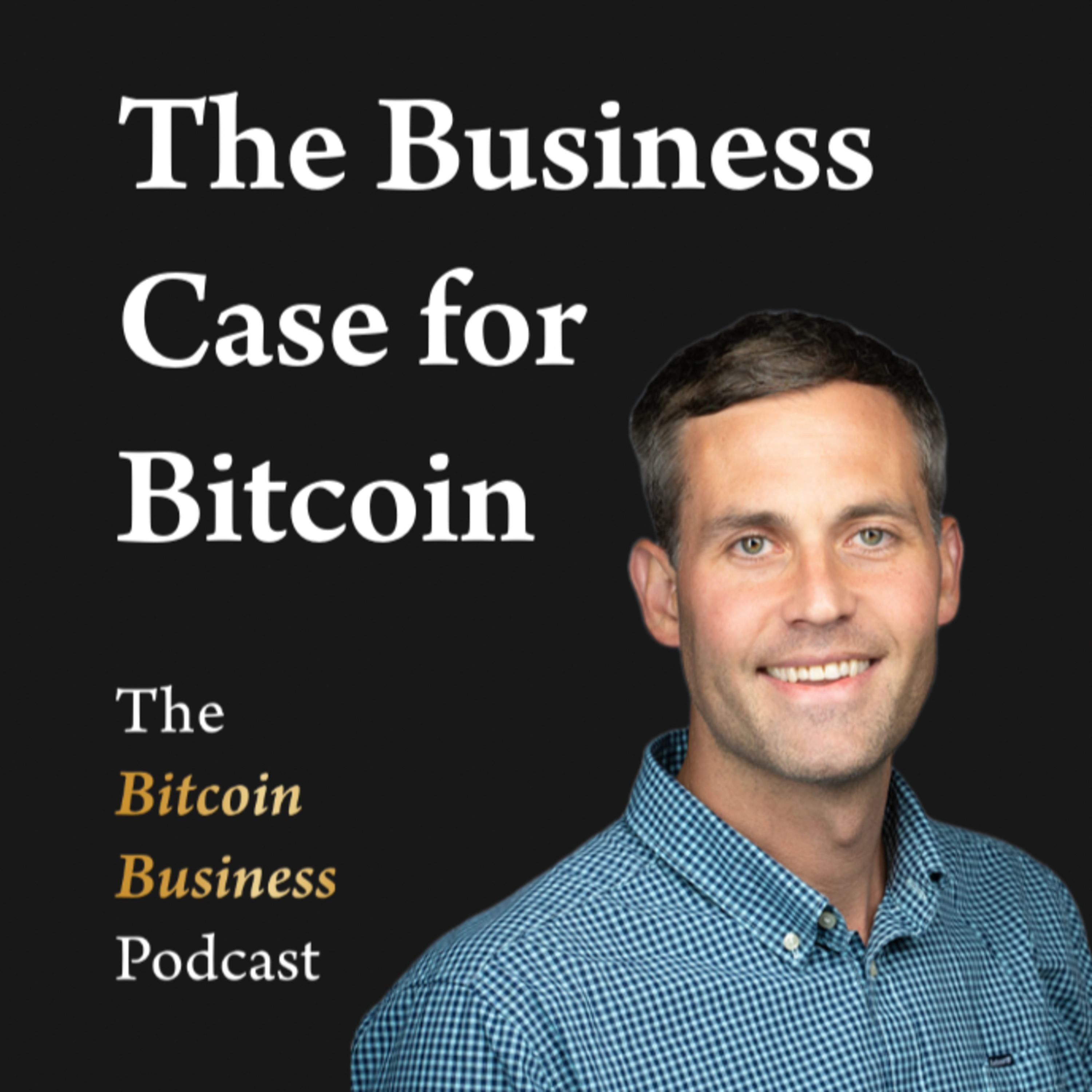 The Bitcoin Business Podcast