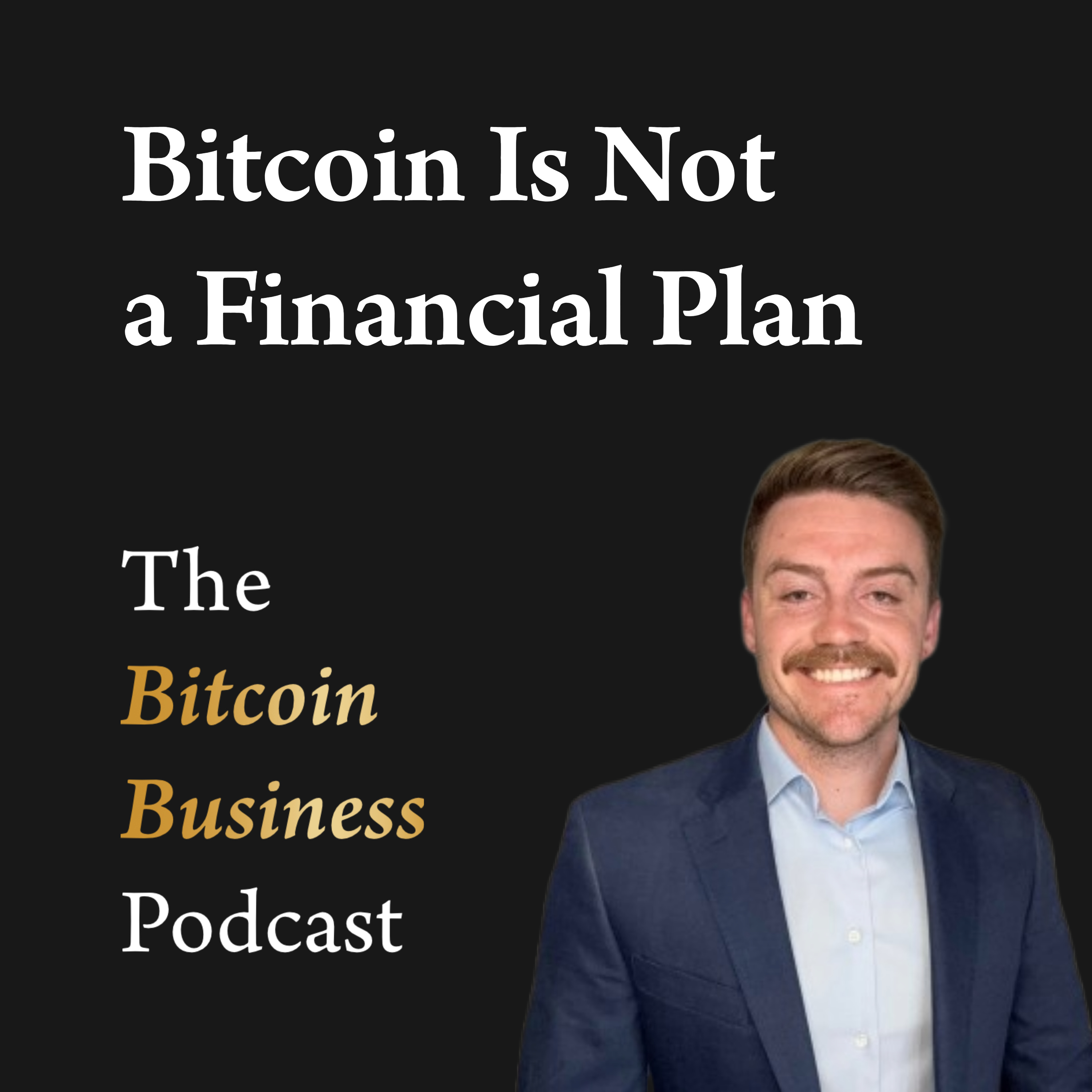 The Bitcoin Business Podcast