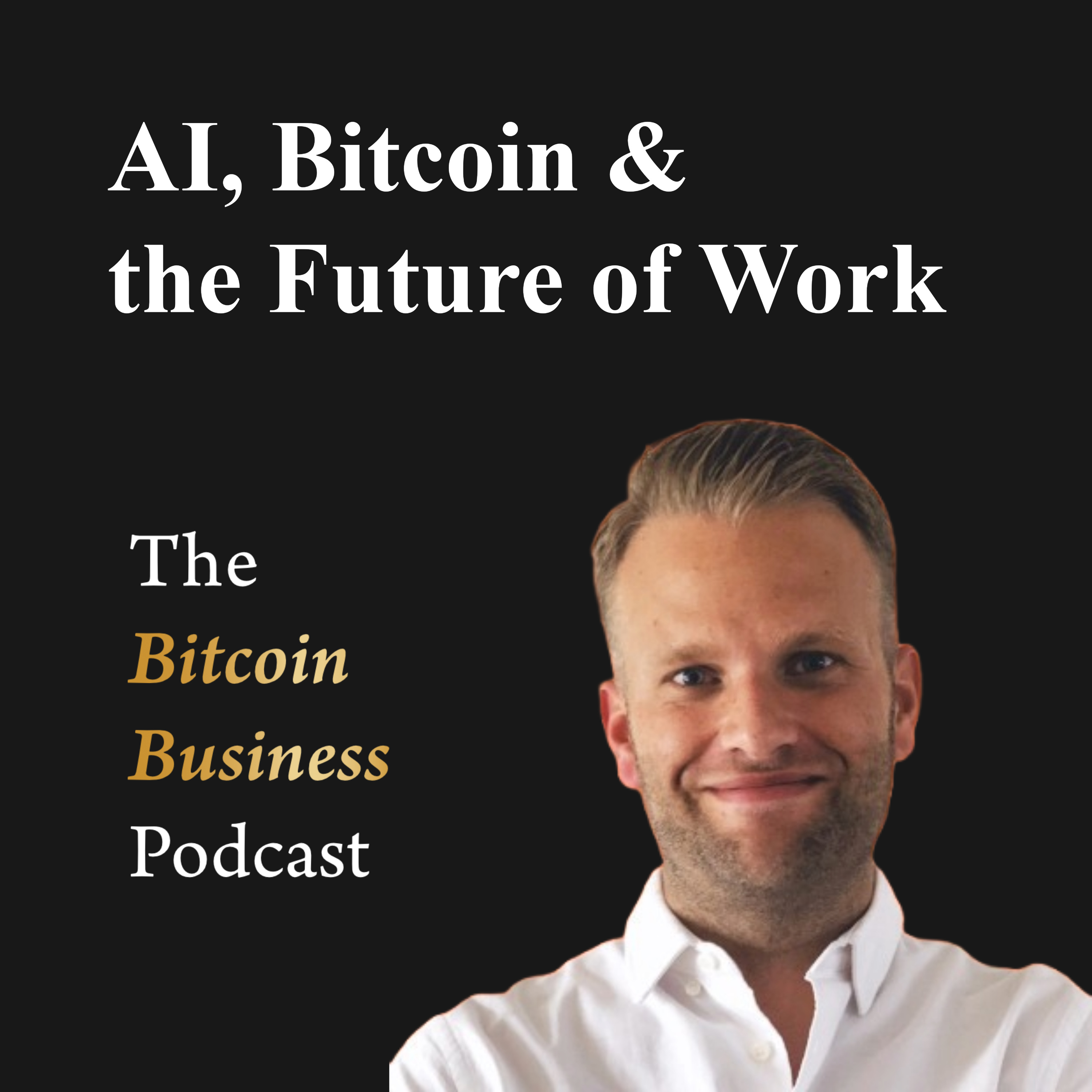 The Bitcoin Business Podcast