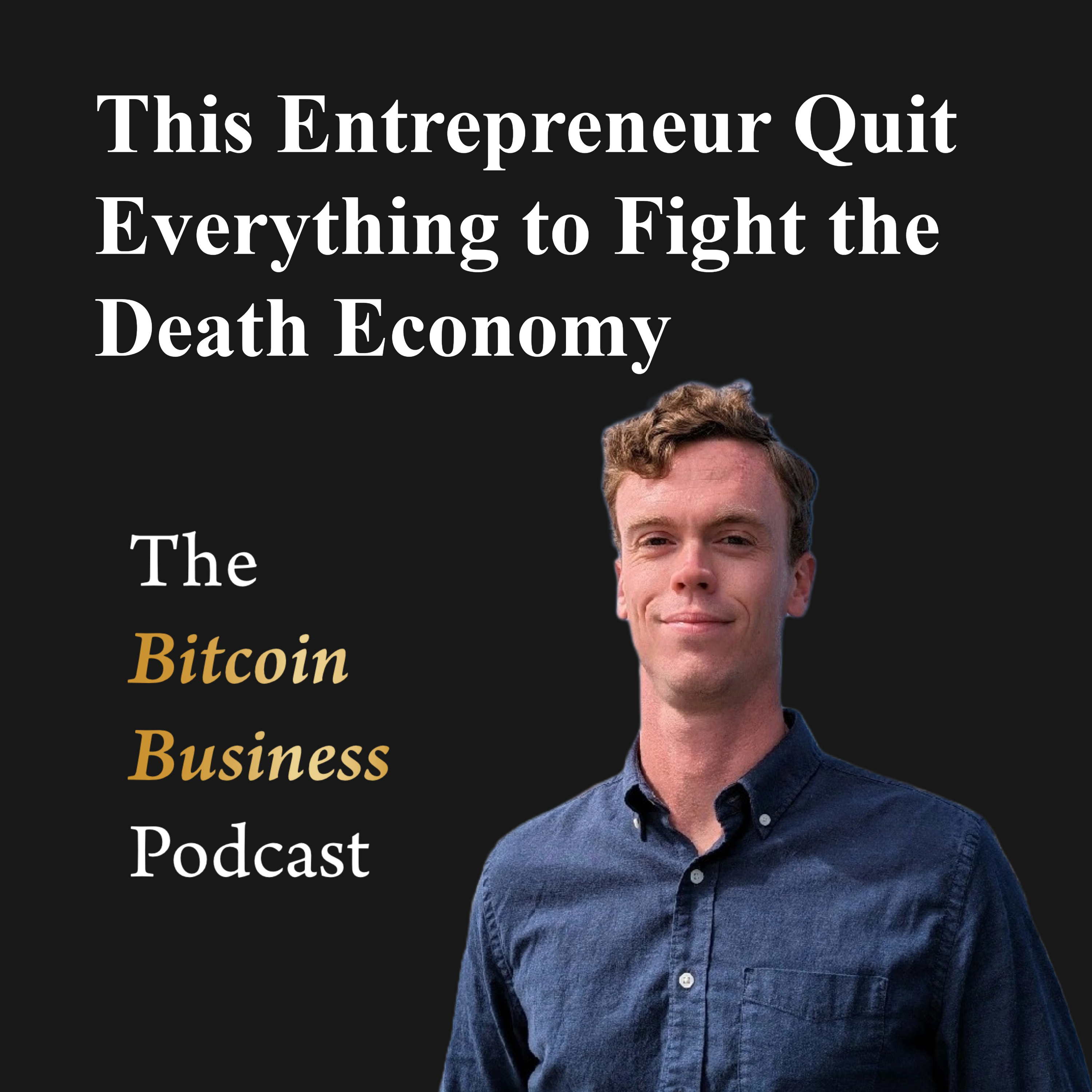 The Bitcoin Business Podcast