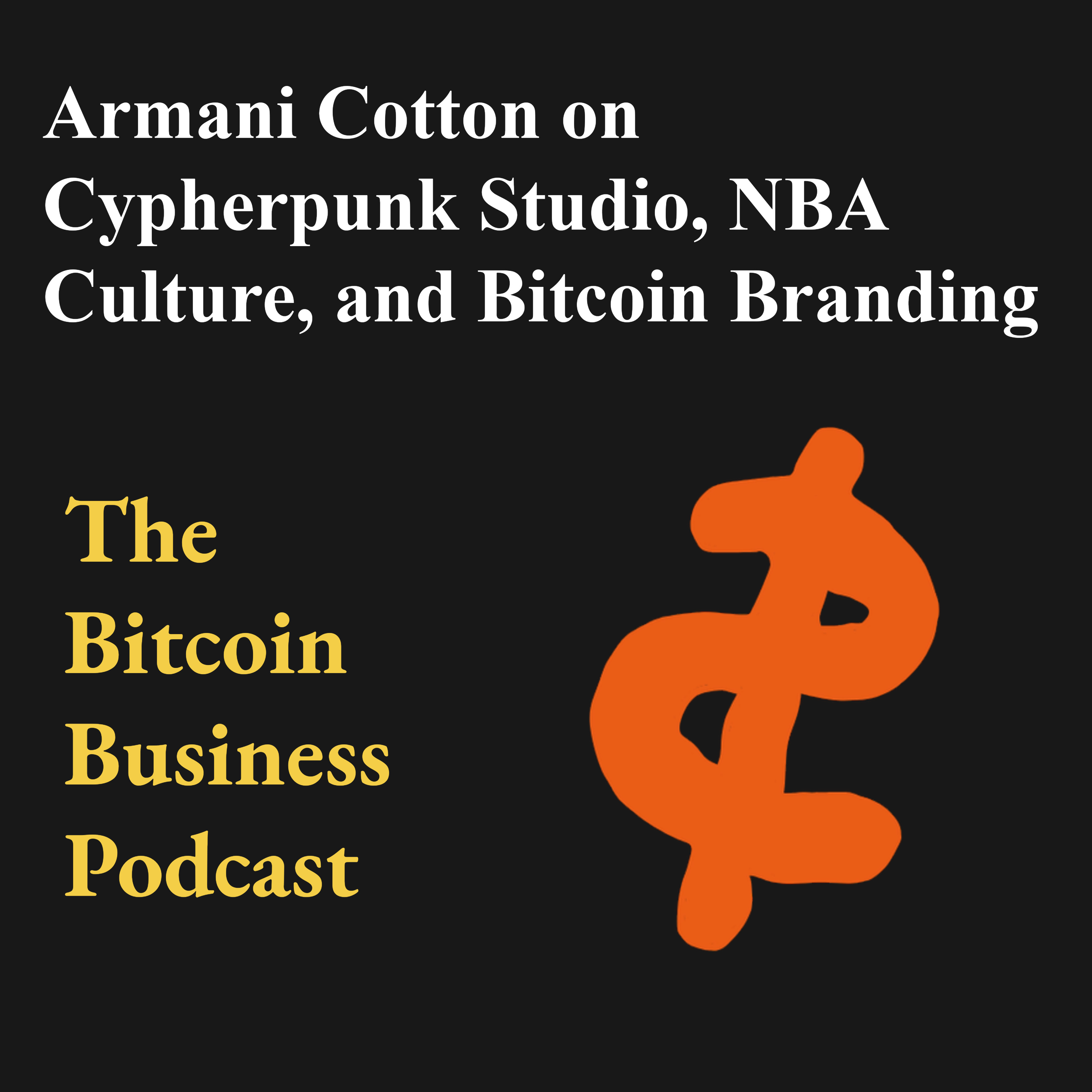 The Bitcoin Business Podcast