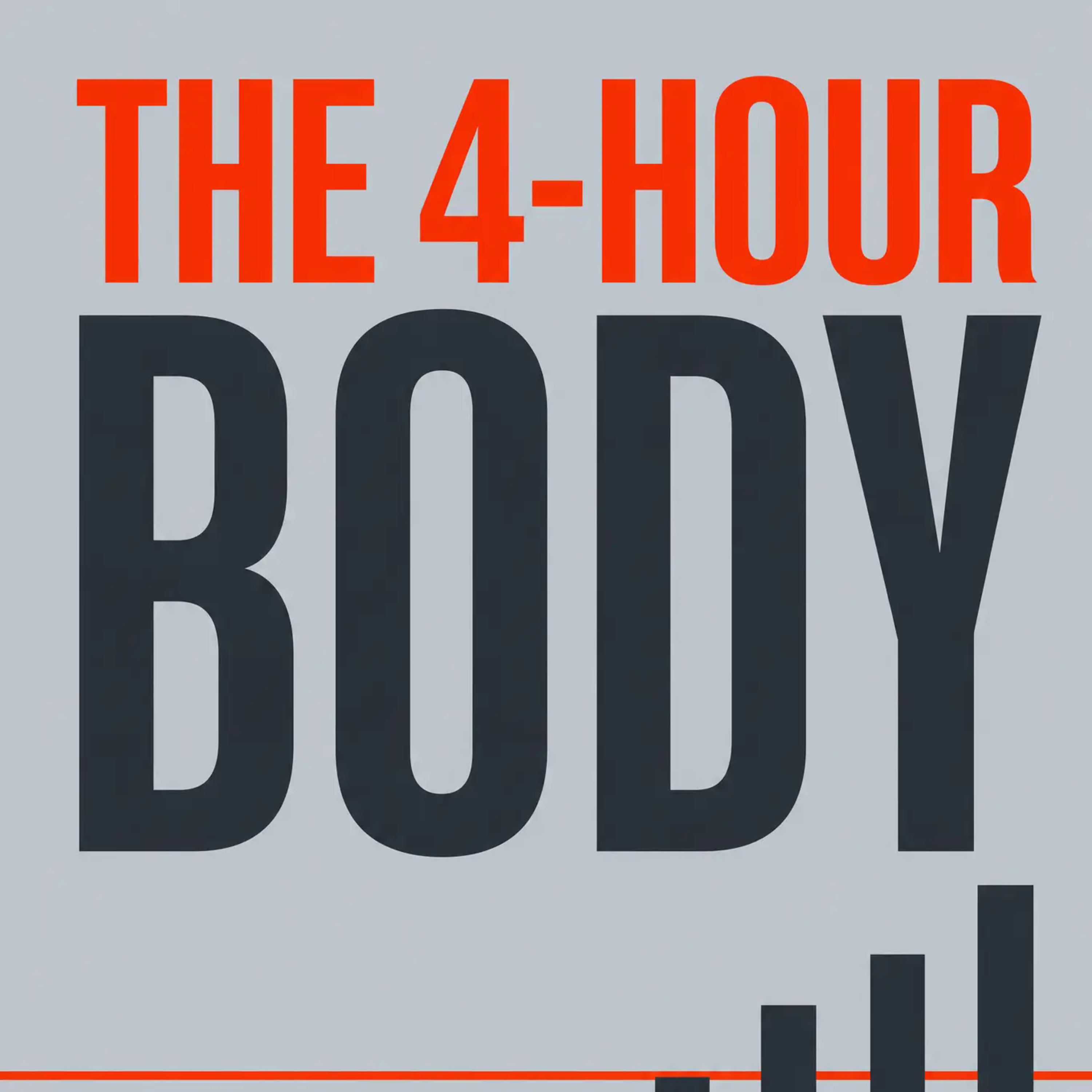 The 4-Hour Body