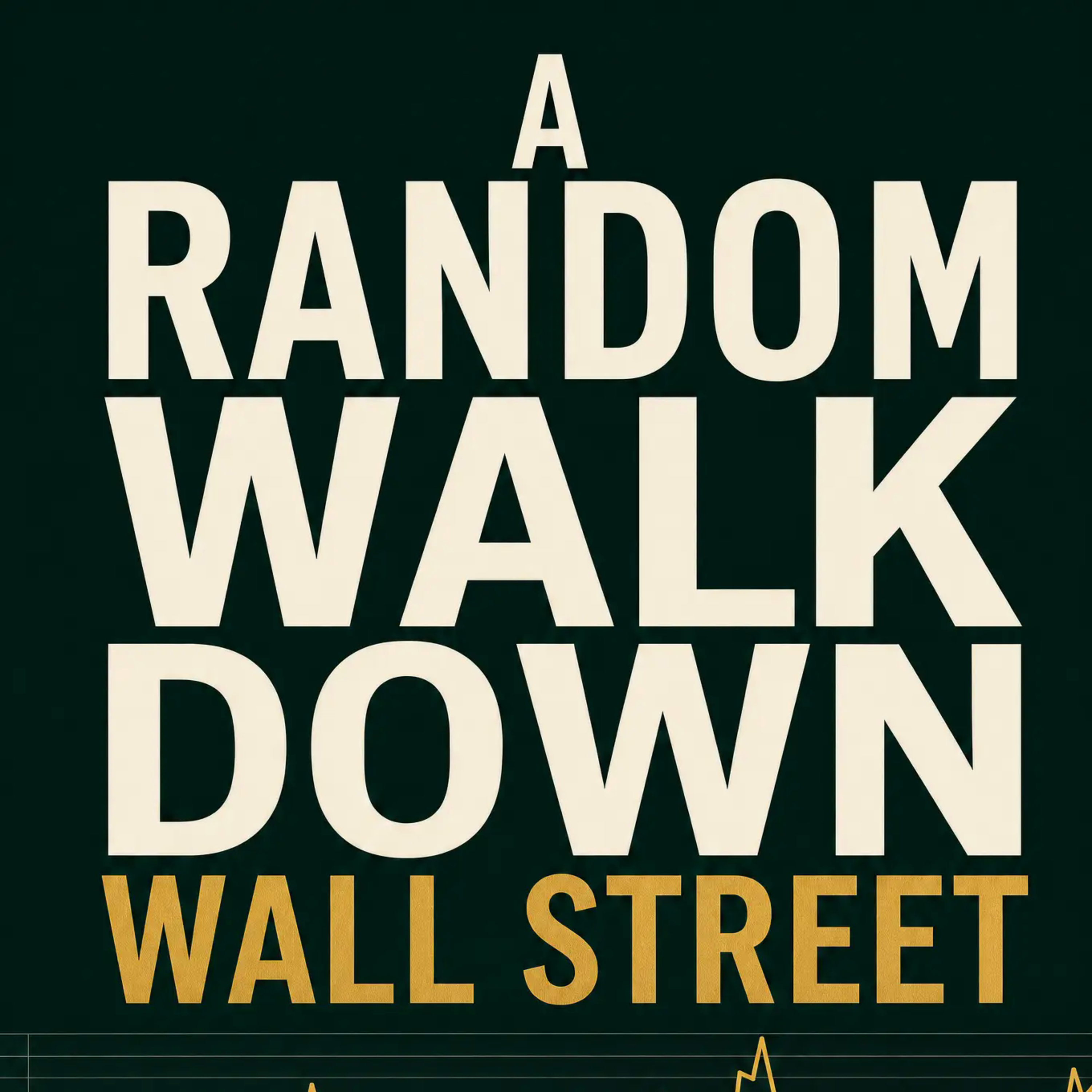 A Random Walk Down Wall Street