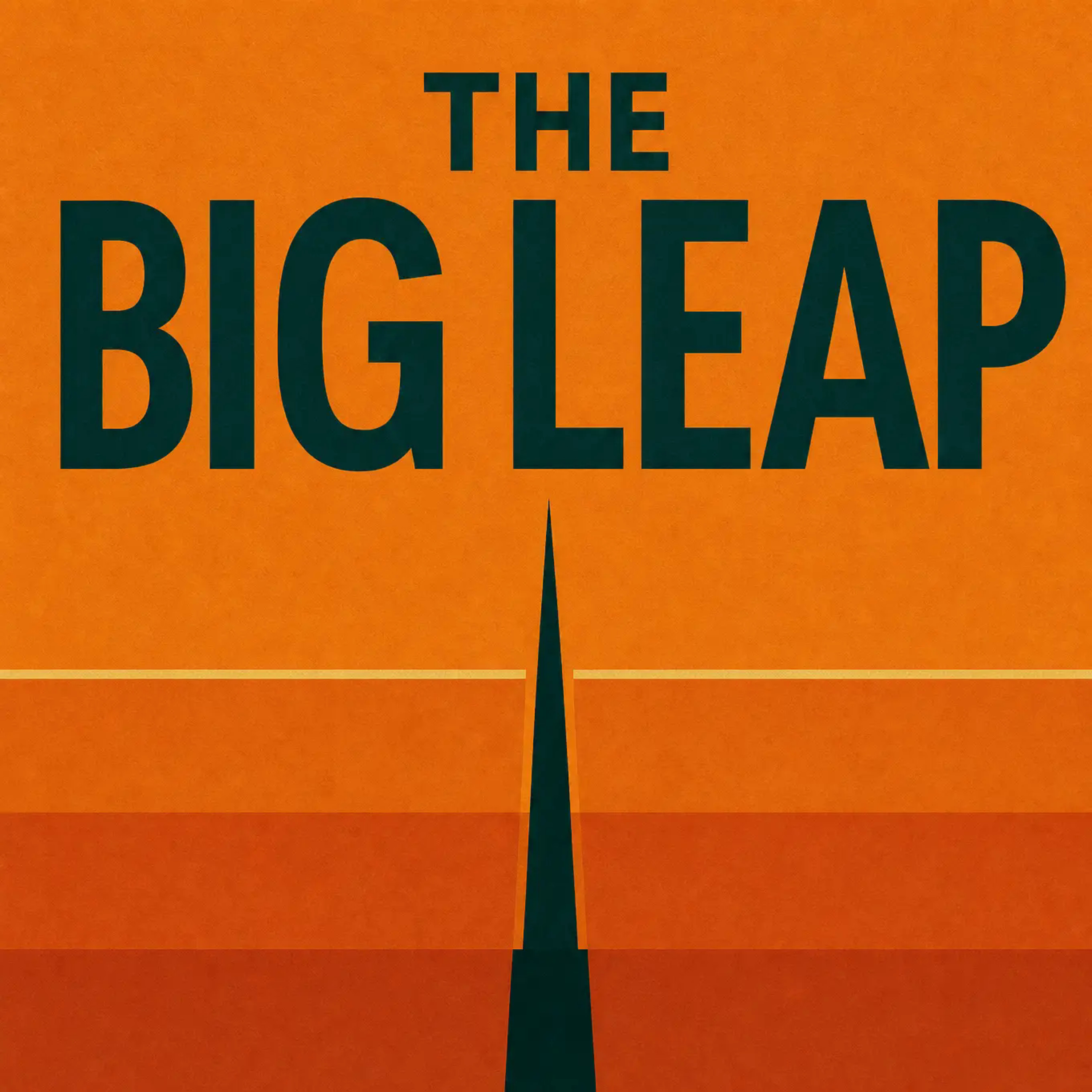 The Big Leap