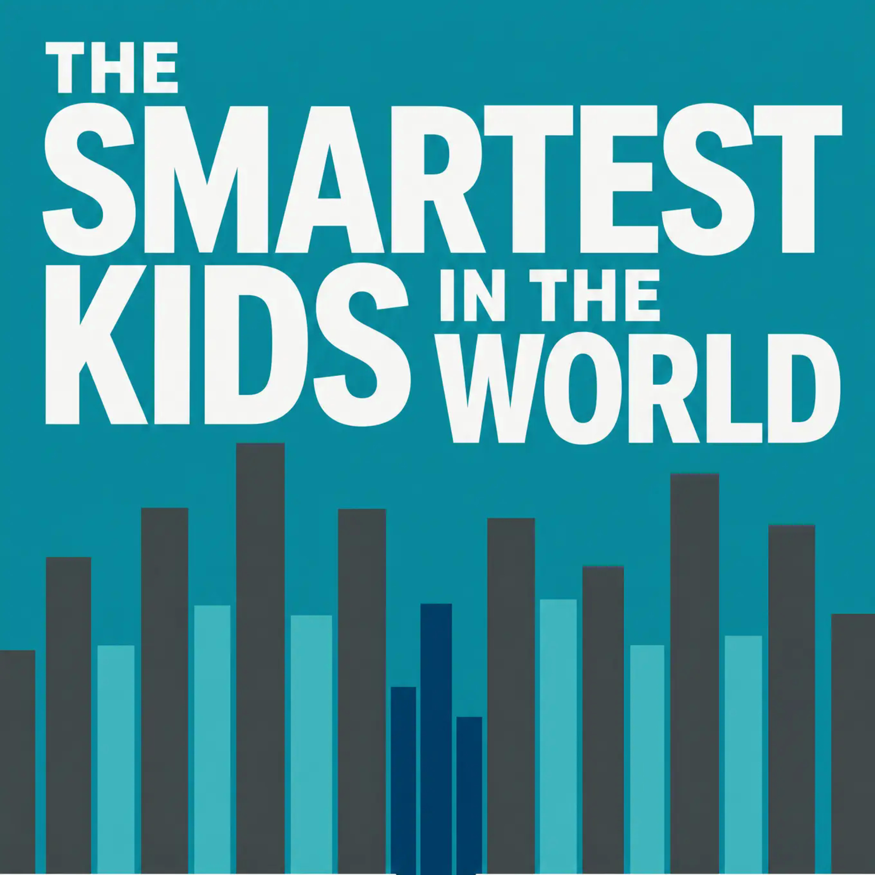 The Smartest Kids in the World