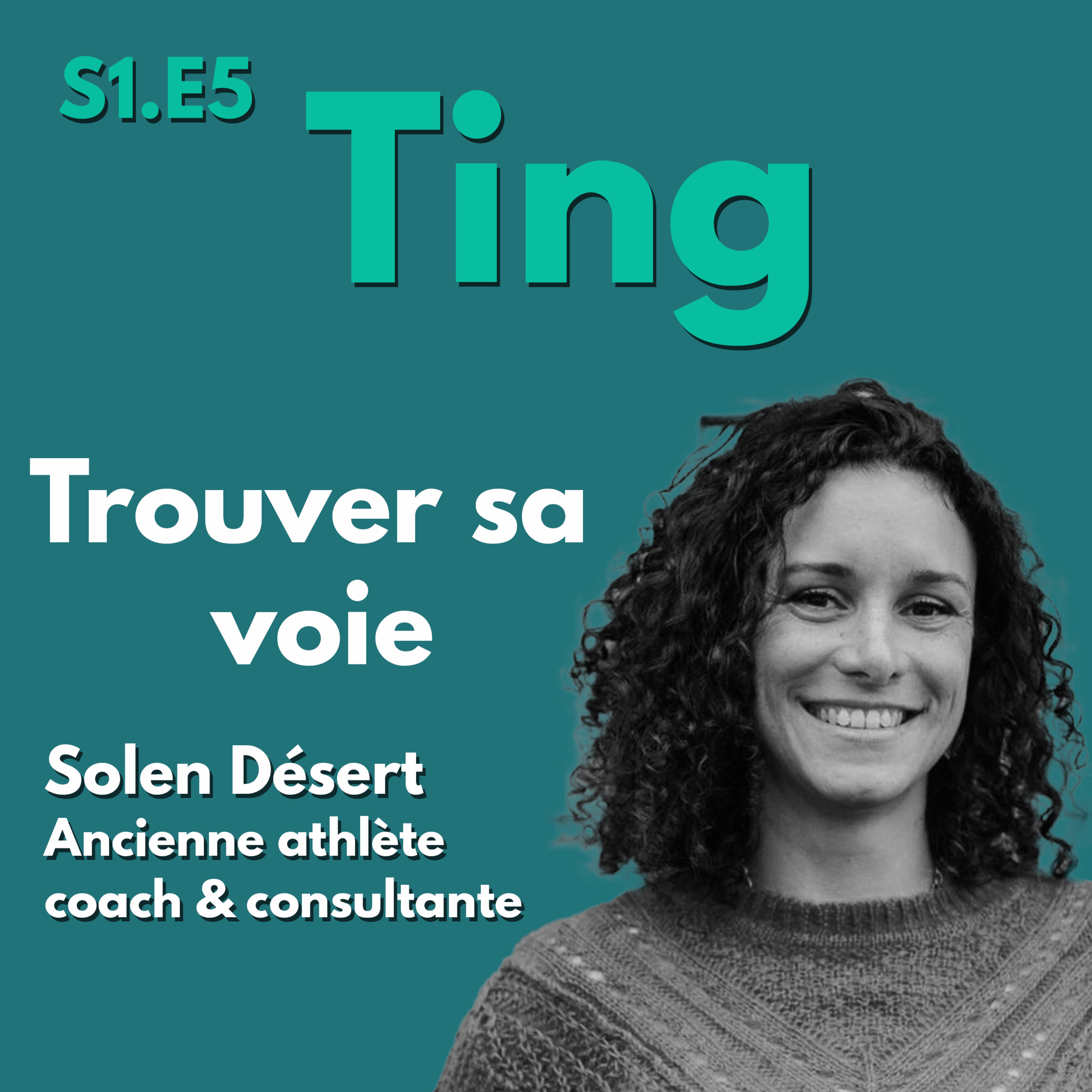 Trouver sa voie avec Solen Désert