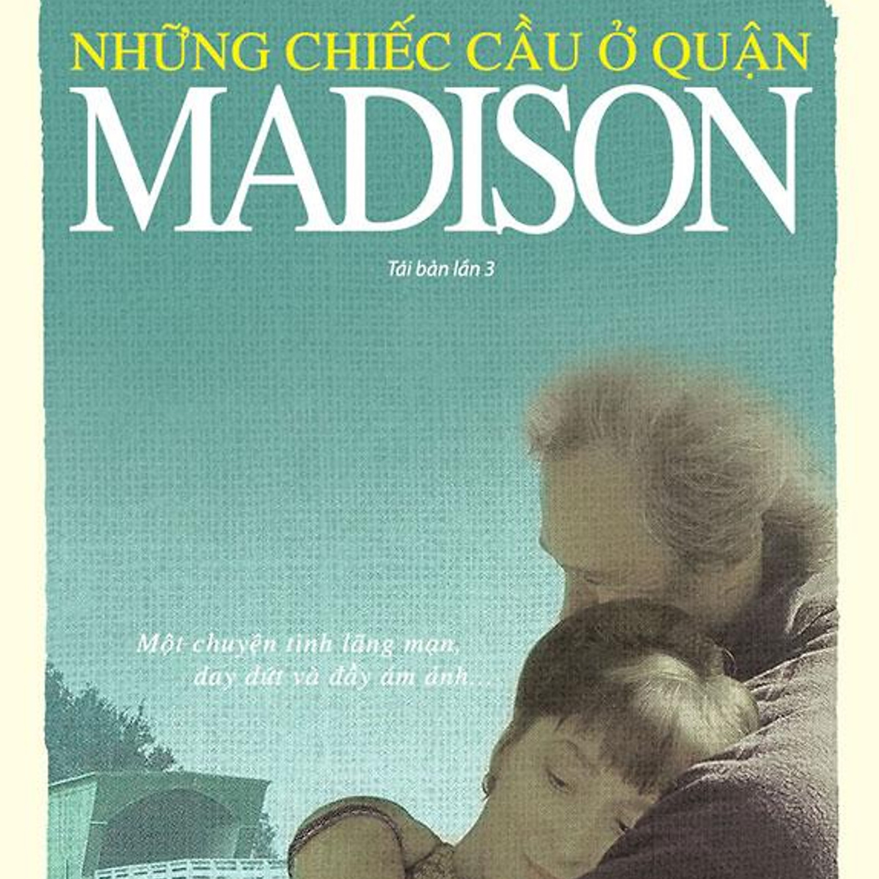 NHỮNG CHIẾC CẦU Ở QUẬN MADISON | CHƯƠNG 1 episode artwork