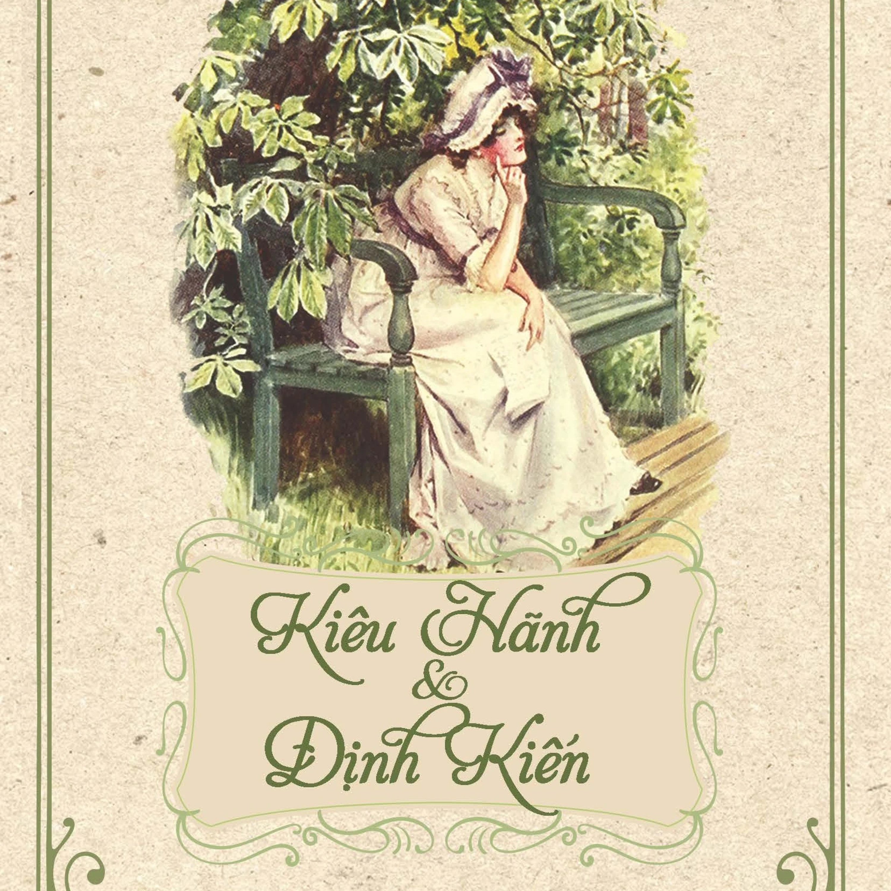 KIÊU HÃNH VÀ ĐỊNH KIẾN | CHƯƠNG 1 episode artwork