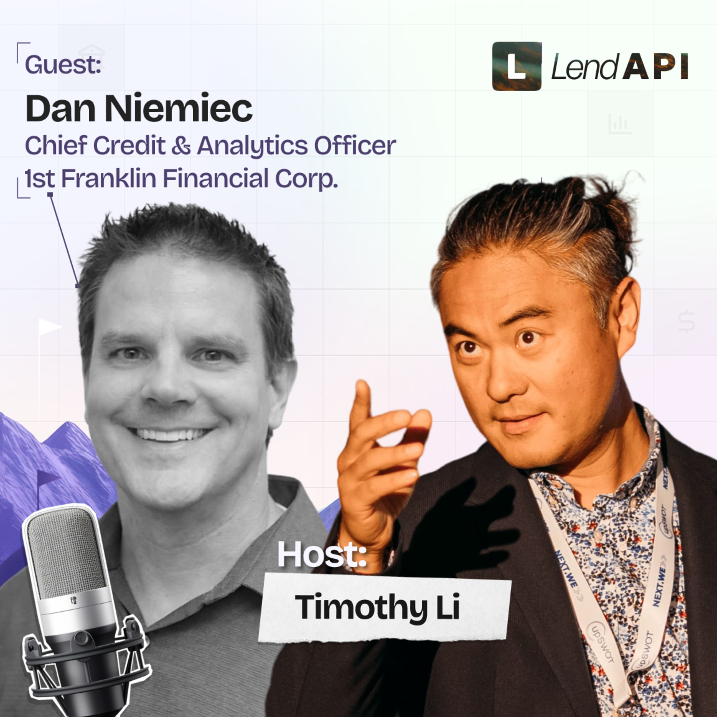 LendAPI Partner Podcast with Dan Niemiec, Chief Credit & Analytics Officer at 1st Franklin Financial Corporation episode artwork