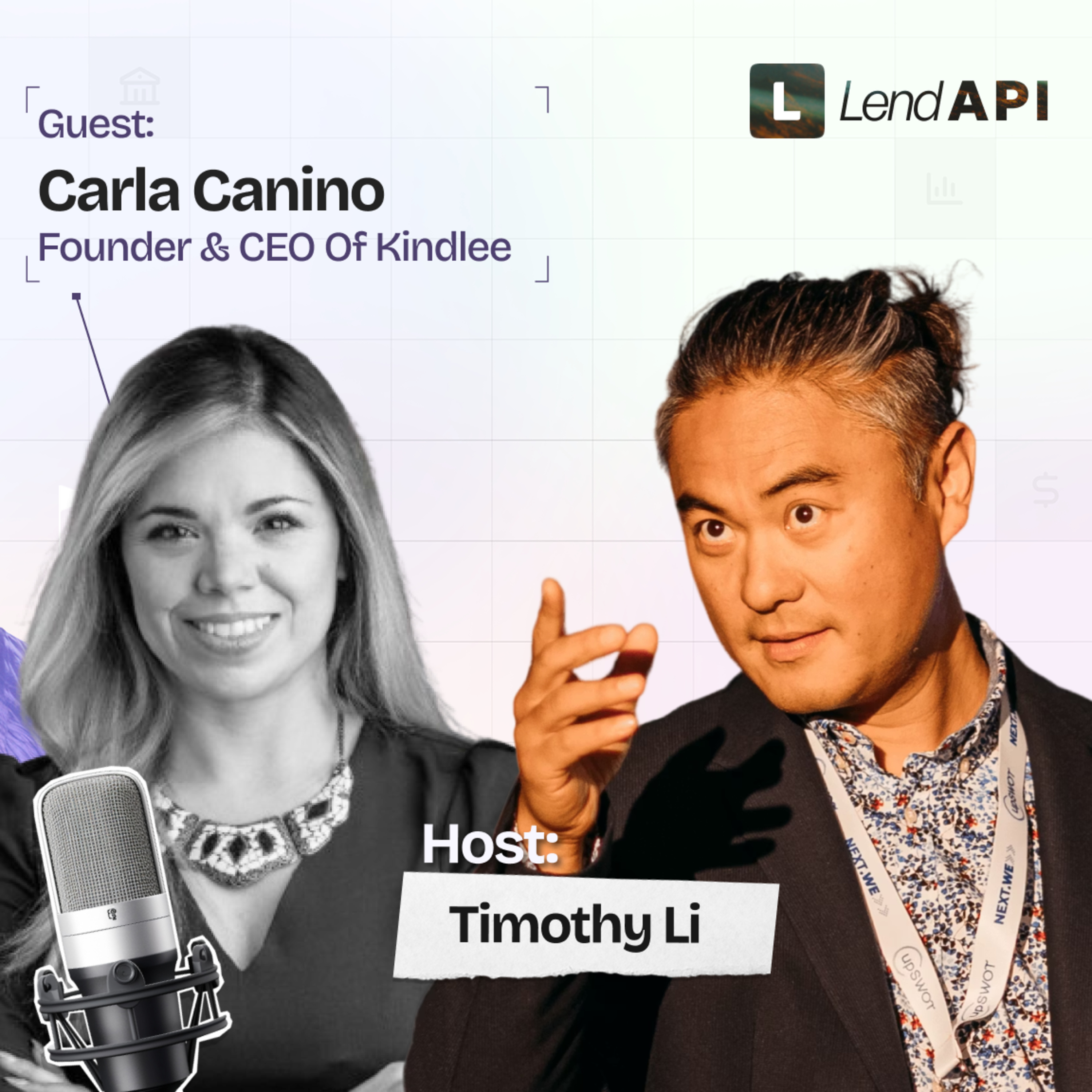 LendAPI Partner Podcast with Carla Canino, Founder & CEO of Kindlee episode artwork
